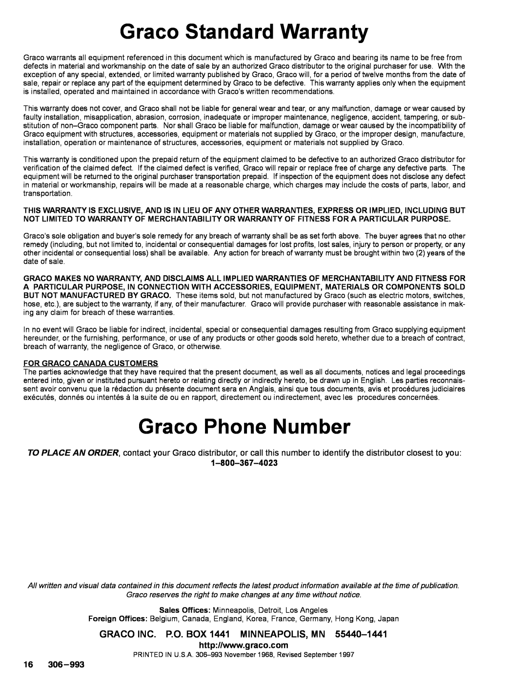 Graco Inc 207-860, 306-993, 205-985 Graco Standard Warranty, Graco Phone Number, GRACO INC. P.O. BOX 1441 MINNEAPOLIS, MN 