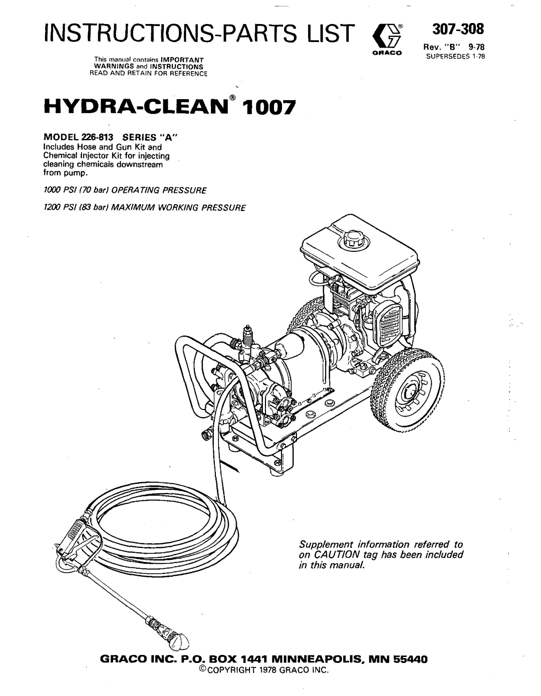 Graco Inc 307-308 manual MODEL 226-813 SERIES A, Rev, l d w PSI I70 barl OPERATING PRESSURE, @COPYRIGHT 1978 GRACO INC 