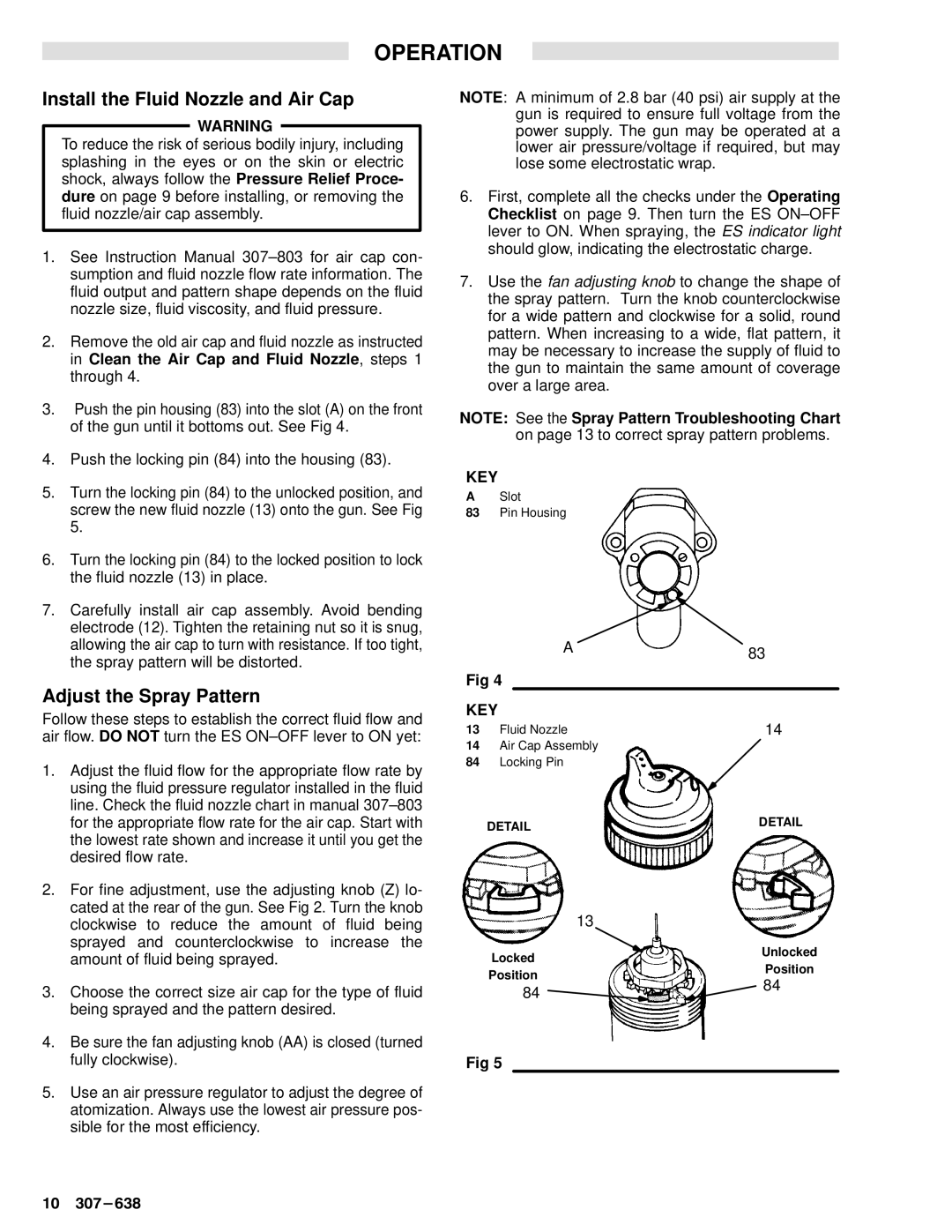 Graco Inc 218-026, 307-638, PRO4000 manual Install the Fluid Nozzle and Air Cap, Adjust the Spray Pattern 