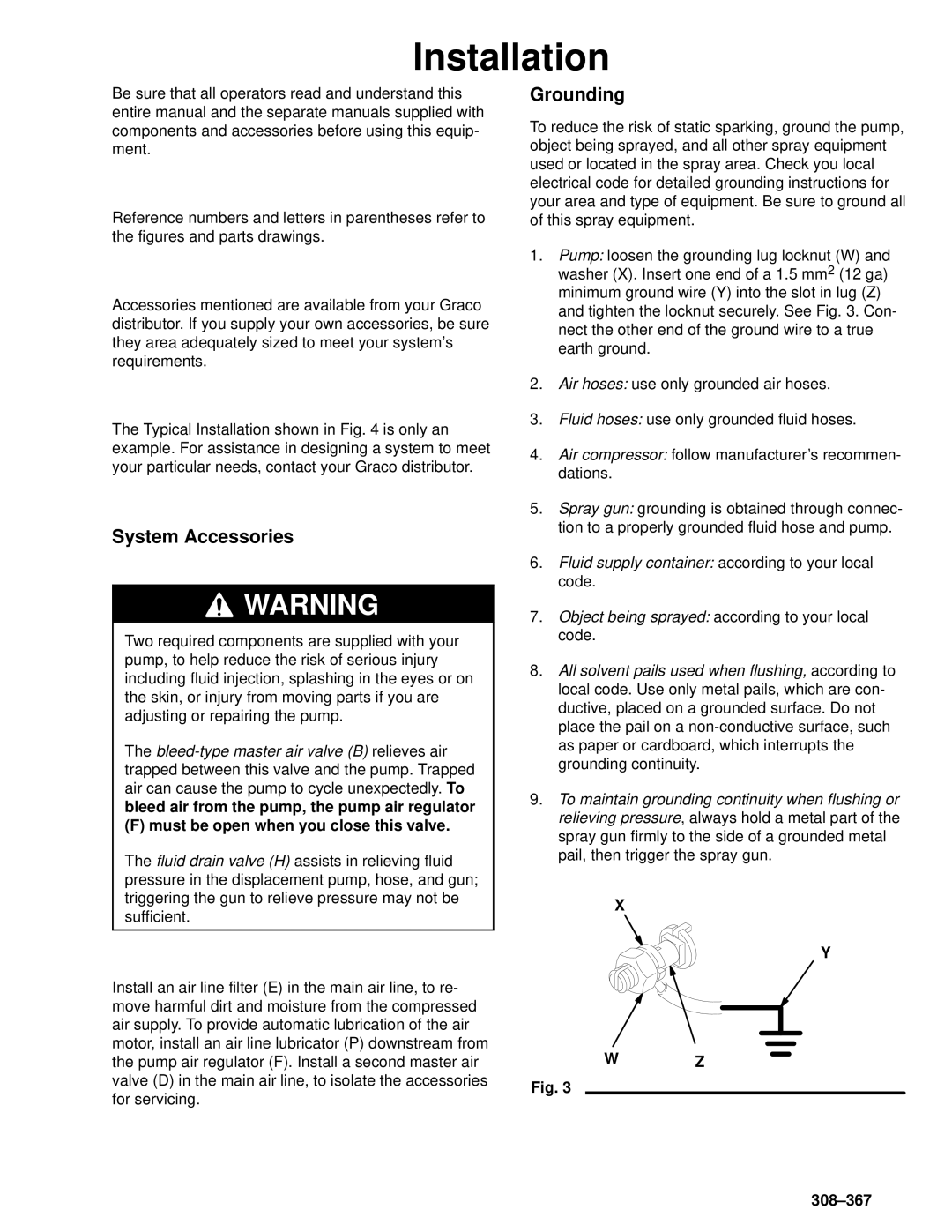 Graco Inc 308-367, 236721, 236723 manual Installation, System Accessories, Grounding, Must be open when you close this valve 