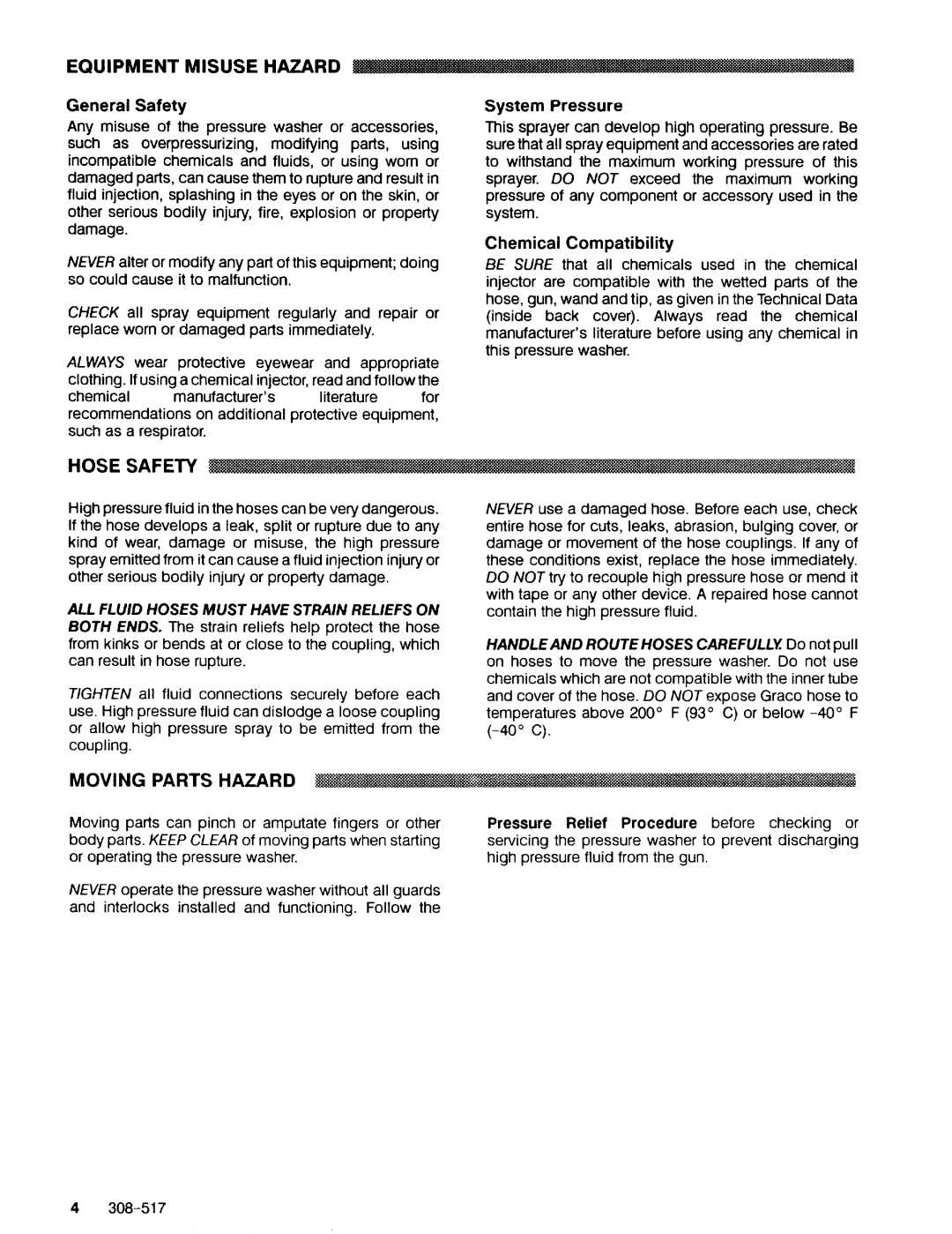 Graco Inc 308-517 manual Hose Safety, Moving Parts Hazard, System Pressure, Chemical Compatibility 