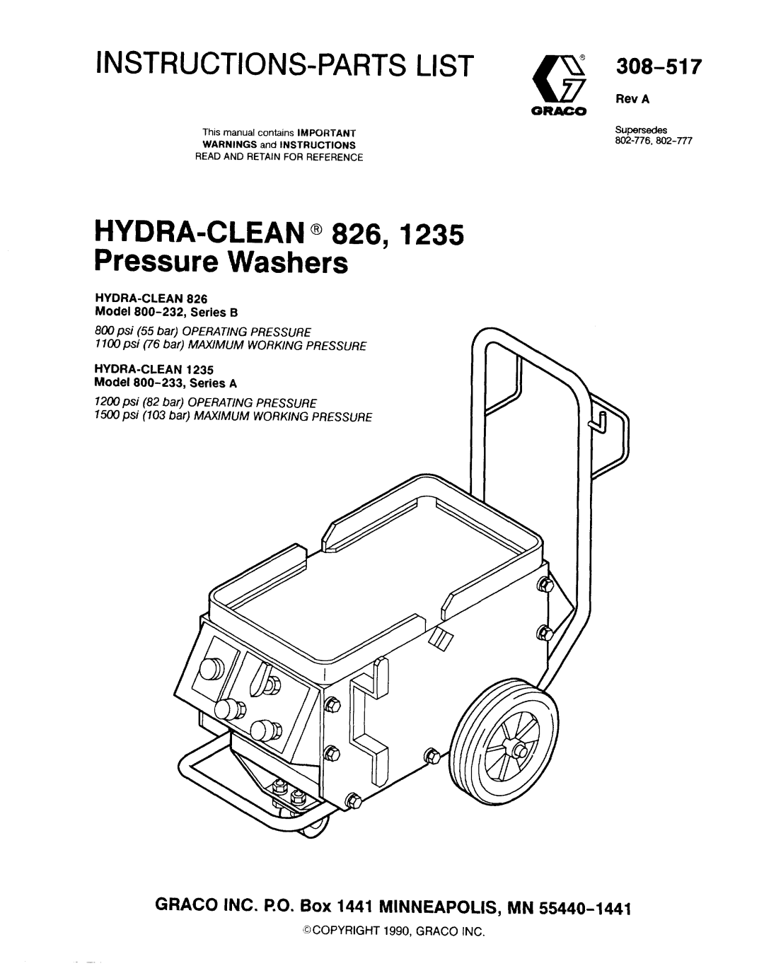 Graco Inc 308-517 manual Instructions-Partslist G@, HYDRA-CLEAN@826,1235 Pressure Washers, psi 55 bar OPERATINGPRESSURE 