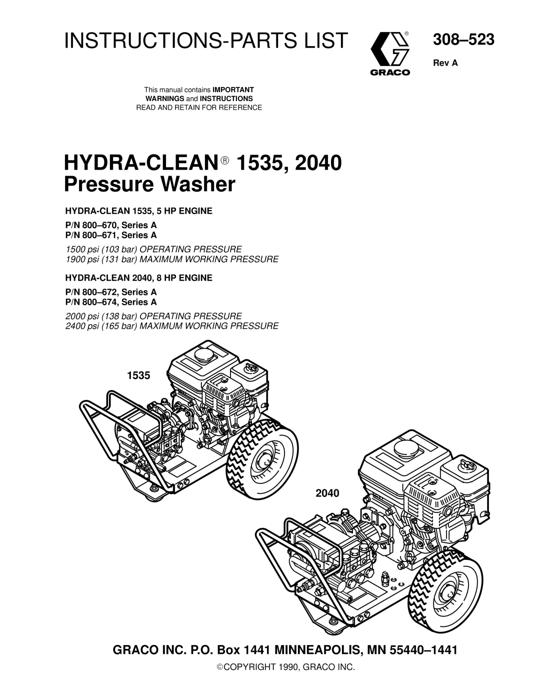 Graco Inc 800-672, 308-523, 800-674, 800-671, 800-670 manual HYDRA-CLEAN1535 Pressure Washer, COPYRIGHT 1990, Graco INC 