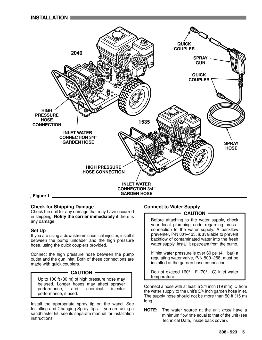 Graco Inc 308-523, 800-672, 800-674, 800-671 manual Installation, Check for Shipping Damage, Set Up, Connect to Water Supply 