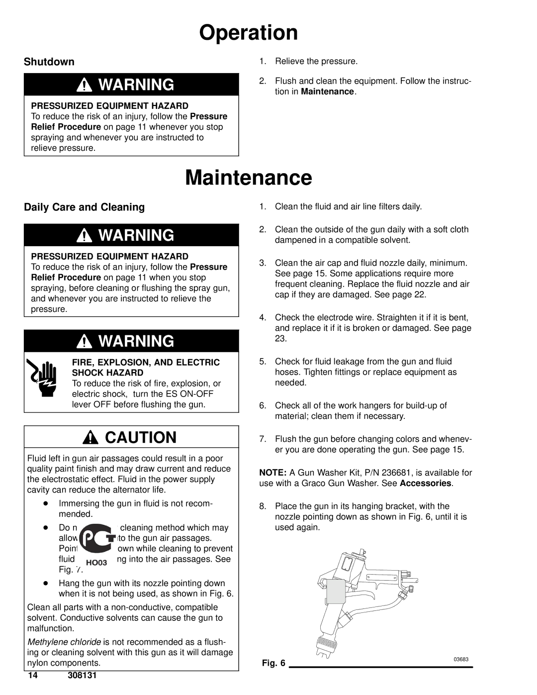 Graco Inc 224200, 308131, 224400 Maintenance, Shutdown, Daily Care and Cleaning, FIRE, EXPLOSION, and Electric Shock Hazard 