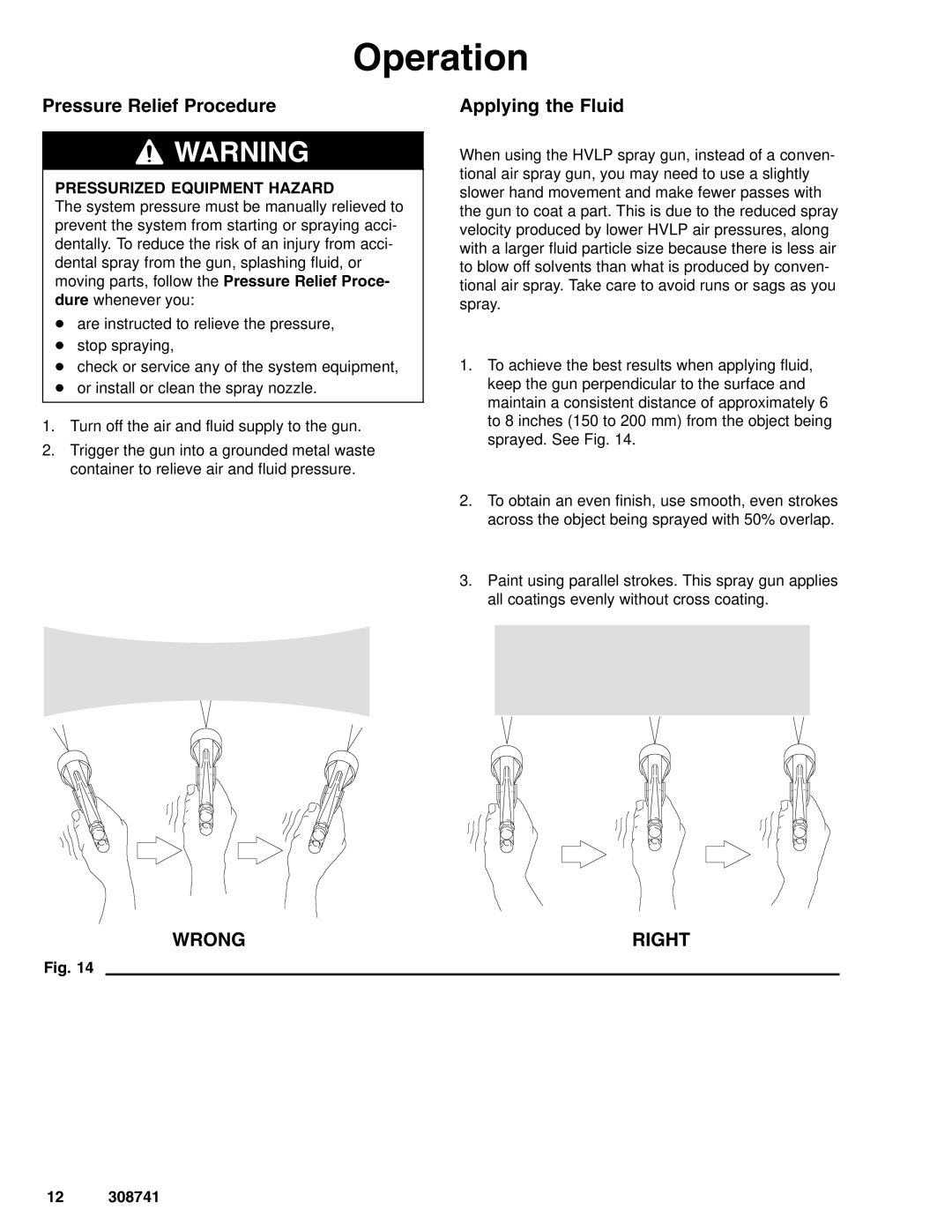 Graco Inc 308741N dimensions Operation, Pressure Relief Procedure, Applying the Fluid 