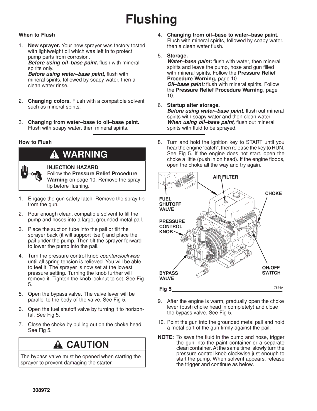 Graco Inc 308972 manual Flushing, When to Flush, Startup after storage, How to Flush, Injection Hazard 