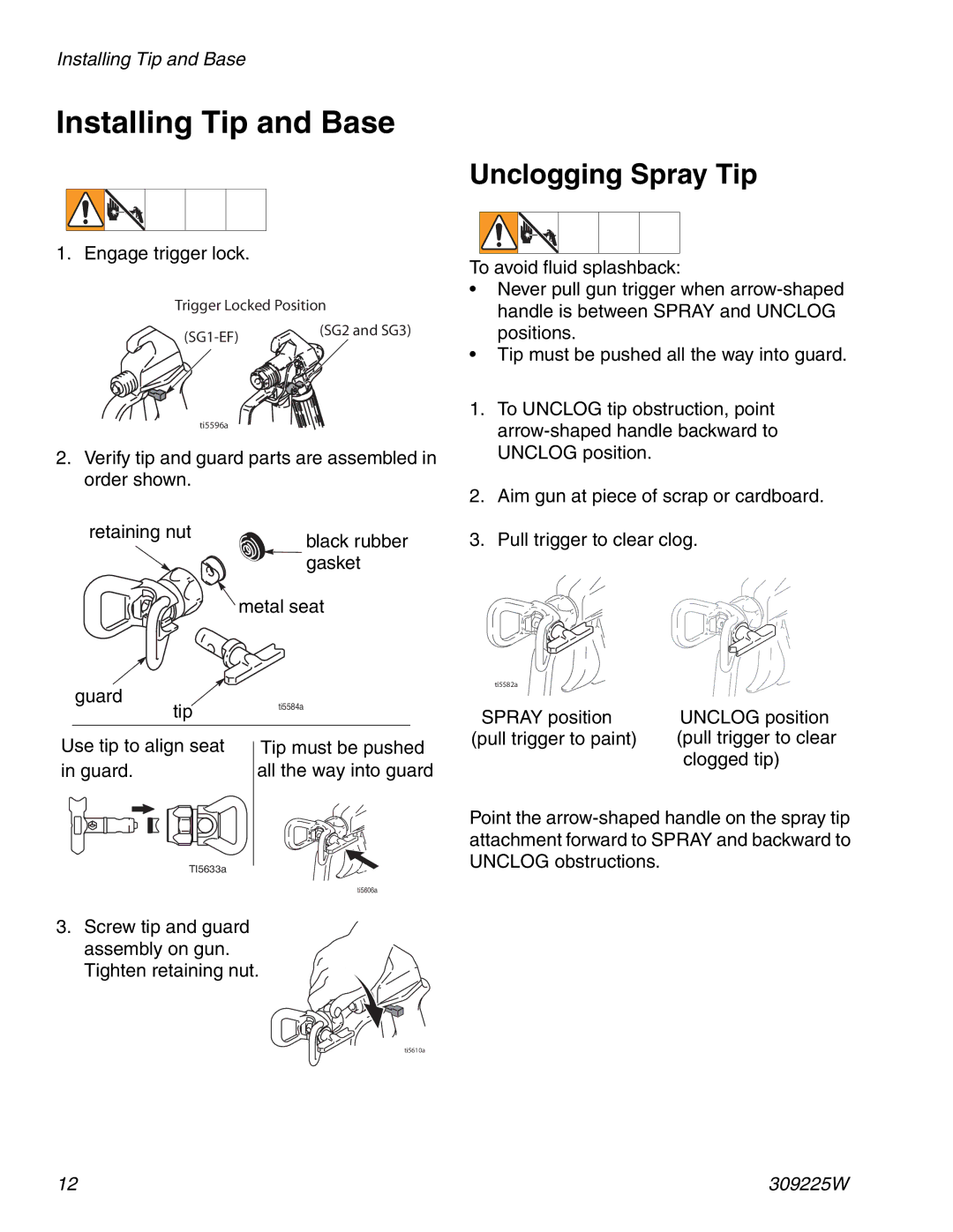 Graco Inc 309225W specifications Installing Tip and Base, Unclogging Spray Tip 