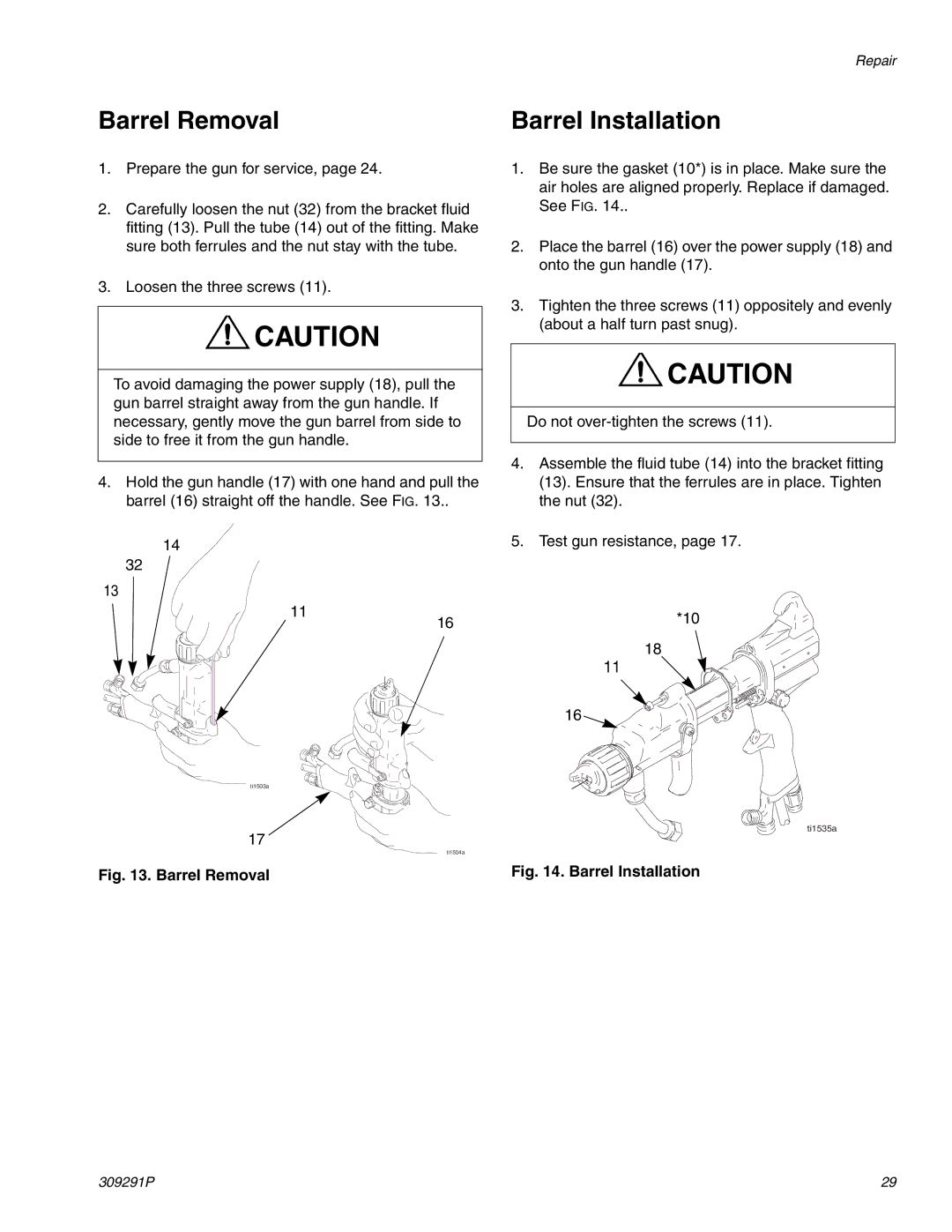 Graco Inc 244399, 309291P important safety instructions Barrel Removal, Barrel Installation 