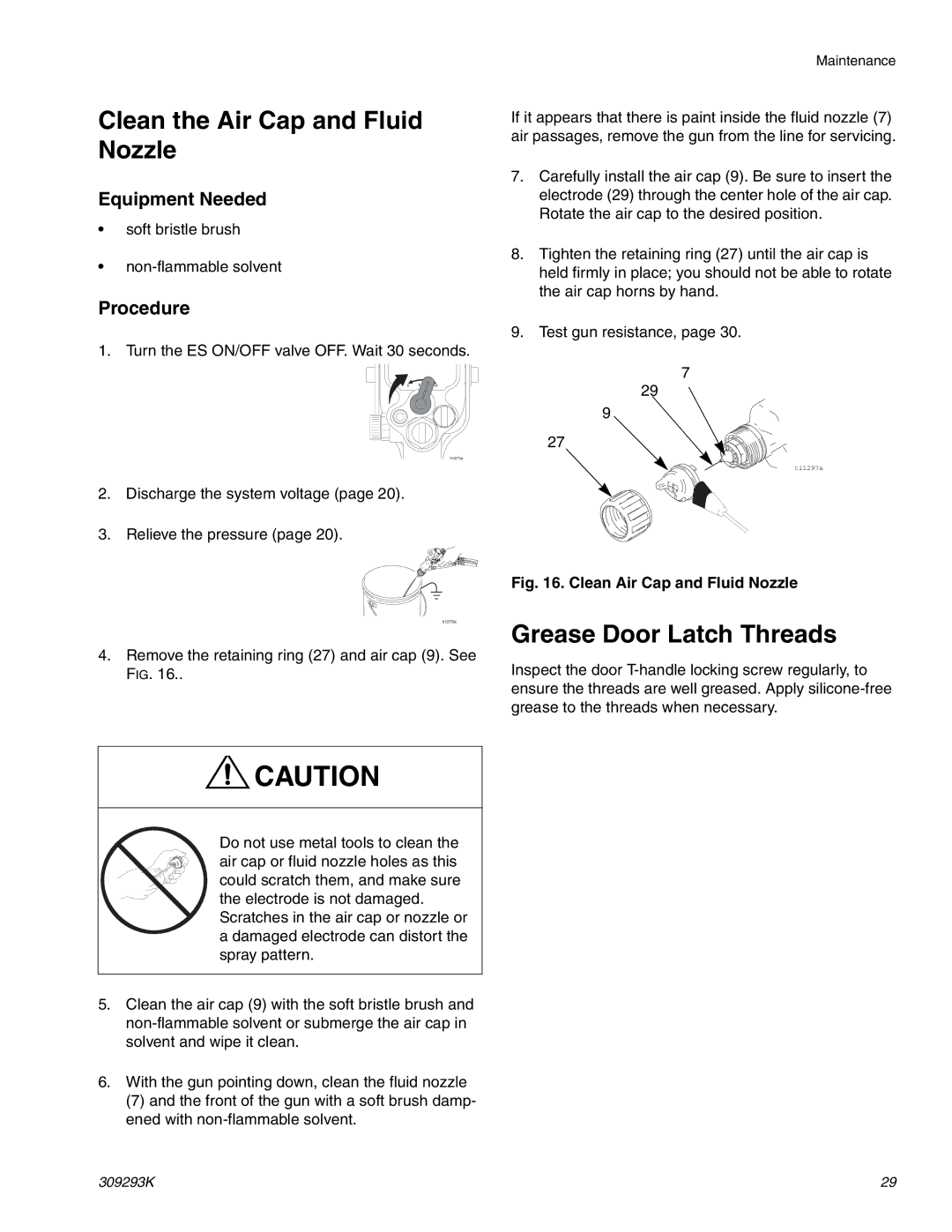 Graco Inc 309293K, 244582 Clean the Air Cap and Fluid Nozzle, Grease Door Latch Threads, Equipment Needed, Procedure 