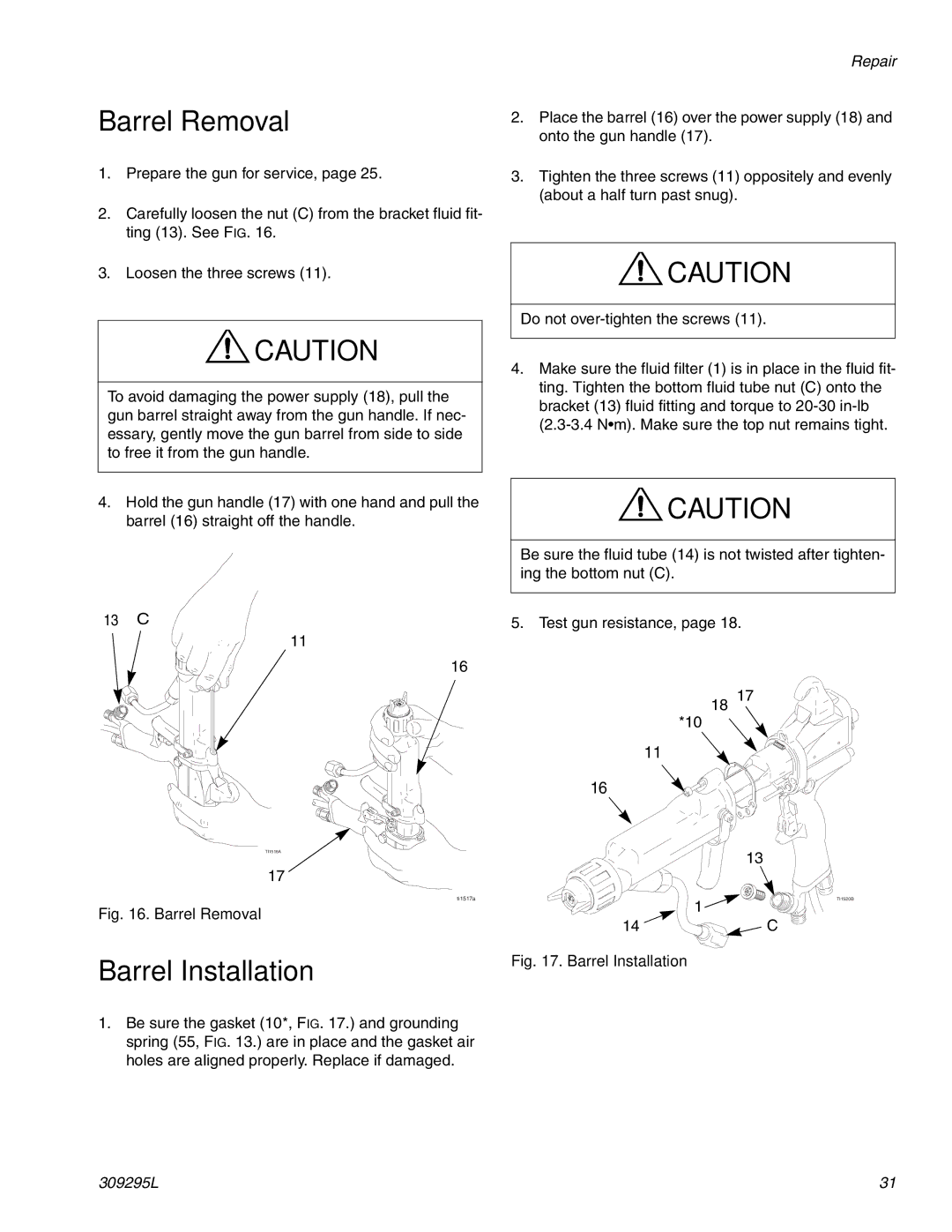 Graco Inc 309295L, 244572, 244573, Xs4 AA important safety instructions Barrel Removal, Barrel Installation 