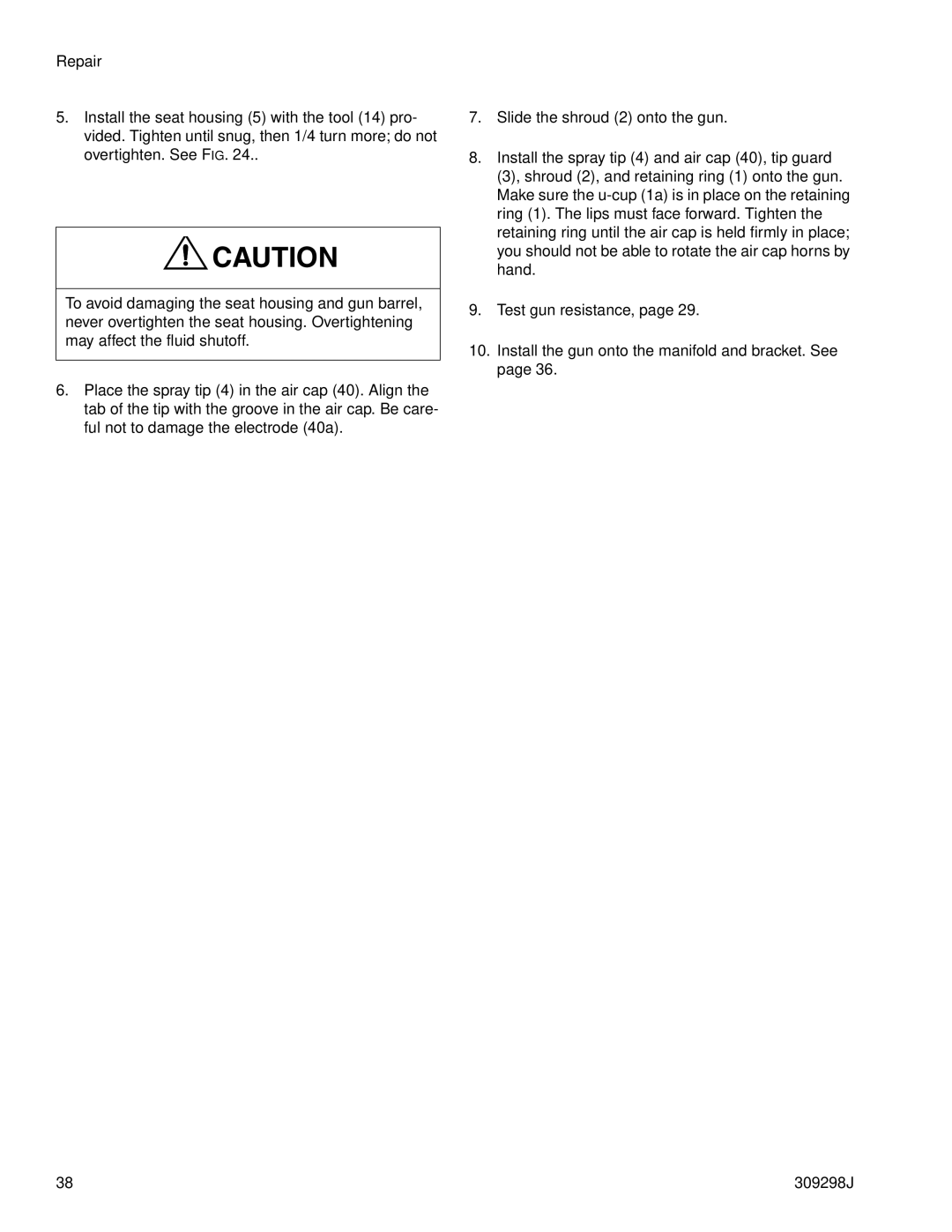 Graco Inc TI1713A, 309298J, 244592, PRO Auto Xs AA important safety instructions Repair 