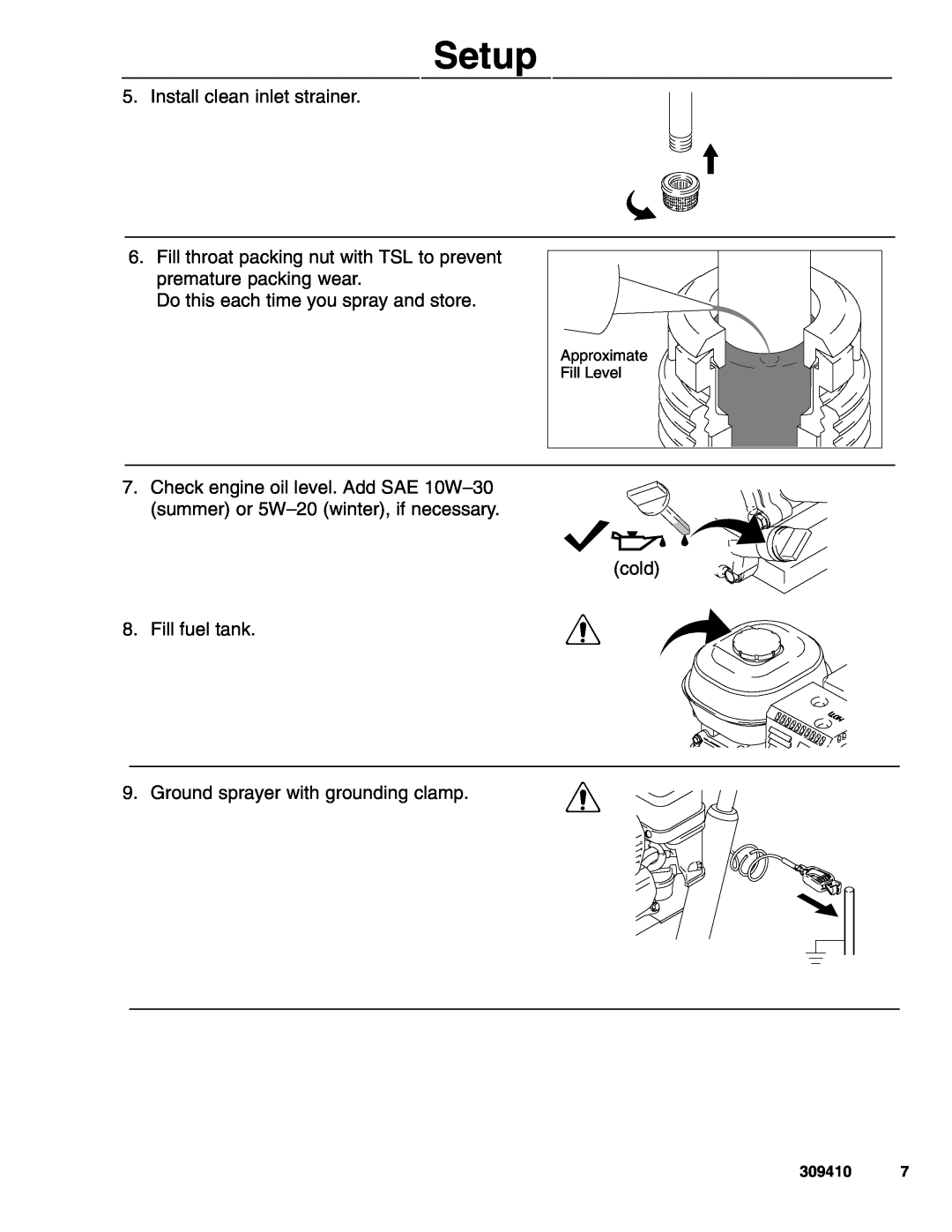 Graco Inc 309410 Install clean inlet strainer, Fill throat packing nut with TSL to prevent premature packing wear, Setup 