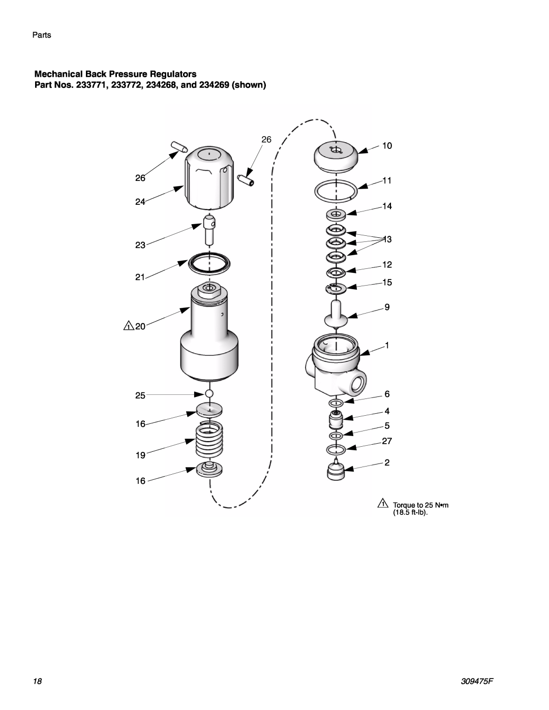 Graco Inc 309475F important safety instructions Mechanical Back Pressure Regulators, Torque to 25 N m 18.5 ft-lb 
