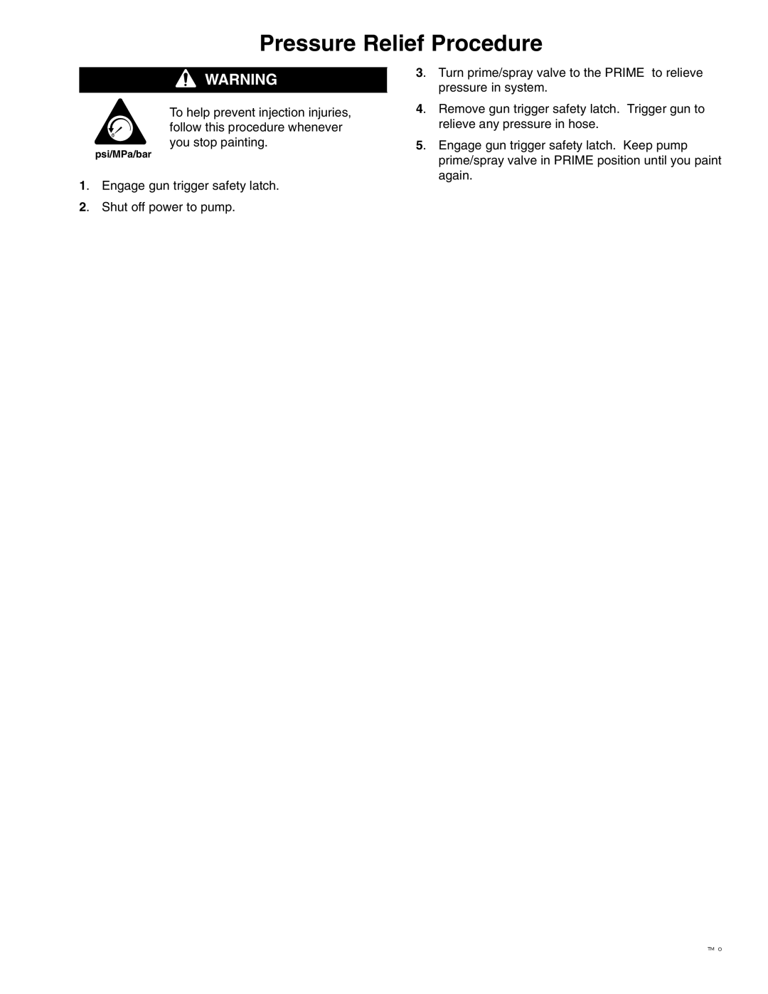 Graco Inc 245907, 309511 operating instructions Pressure Relief Procedure 