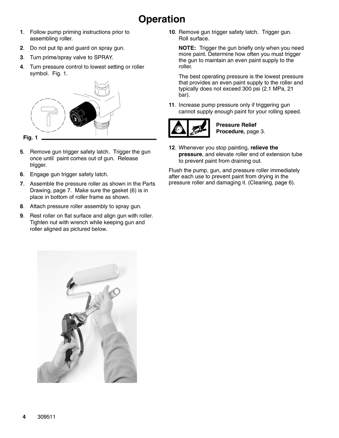 Graco Inc 309511, 245907 operating instructions Operation, Pressure Relief Procedure 