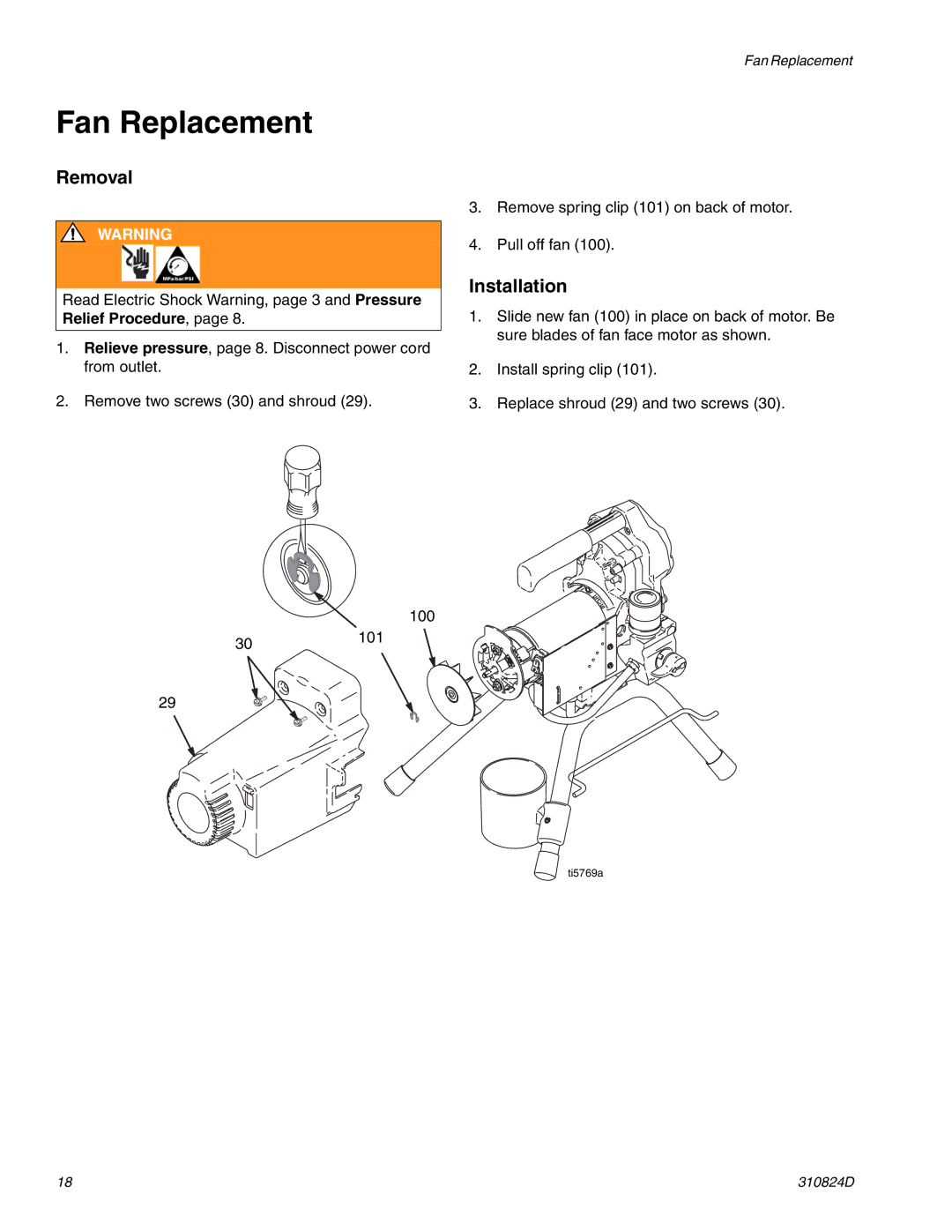 Graco Inc ti6122a, 309639, 309250, 310820, 310876, 310824D, 256481, 256391, ti9134b, ti6124a, ti6121a, ti5771a Fan Replacement 