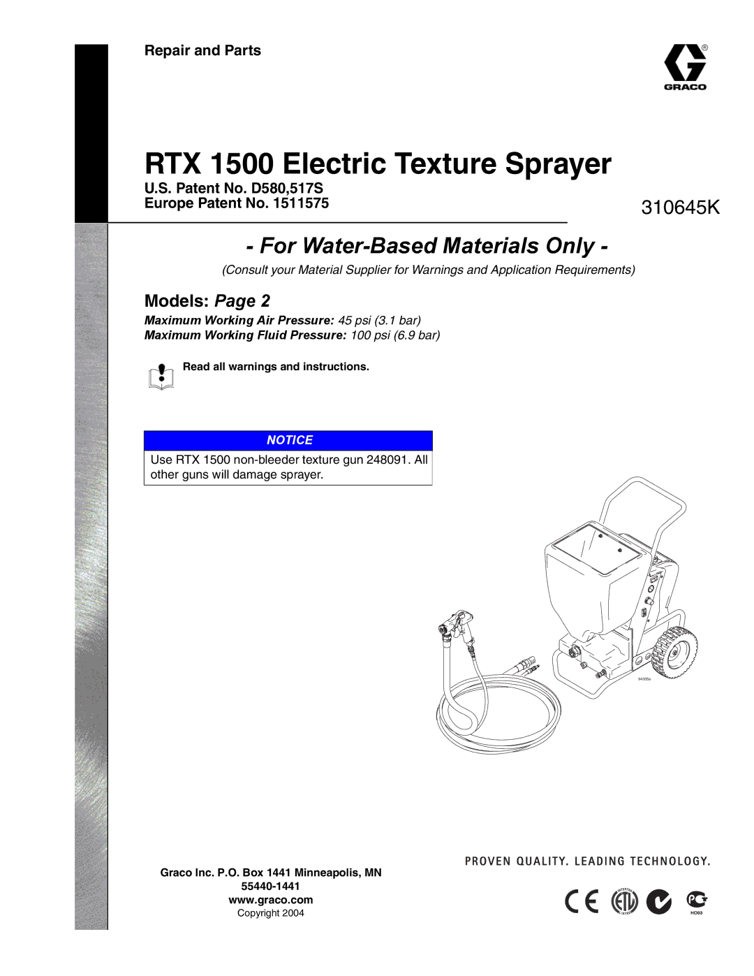 Graco Inc 310645K manual Repair and Parts, Patent No. D580,517S Europe Patent No 