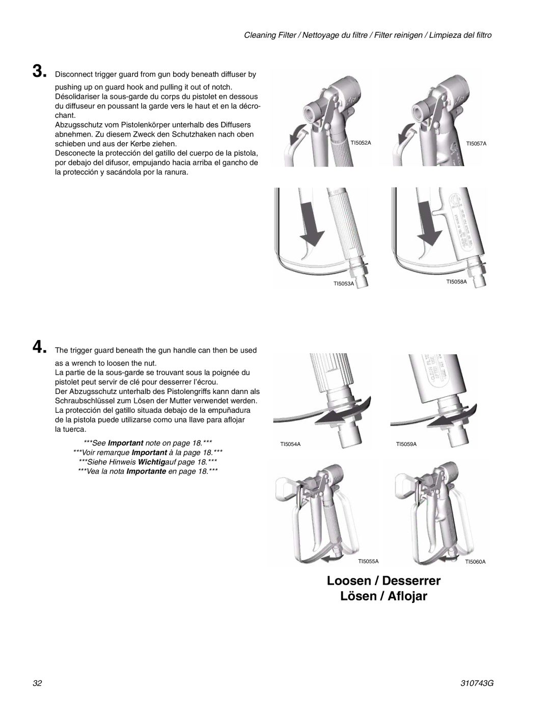 Graco Inc 310743G manual Loosen / Desserrer Lösen / Aflojar 