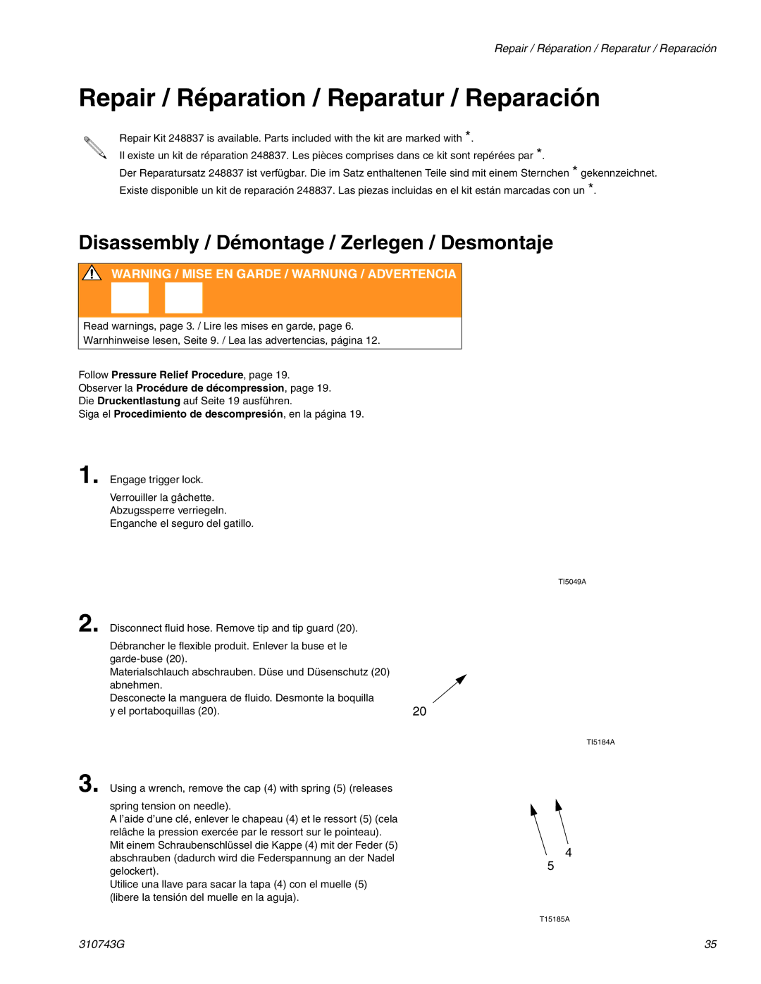 Graco Inc 310743G manual Repair / Réparation / Reparatur / Reparación, Disassembly / Démontage / Zerlegen / Desmontaje 