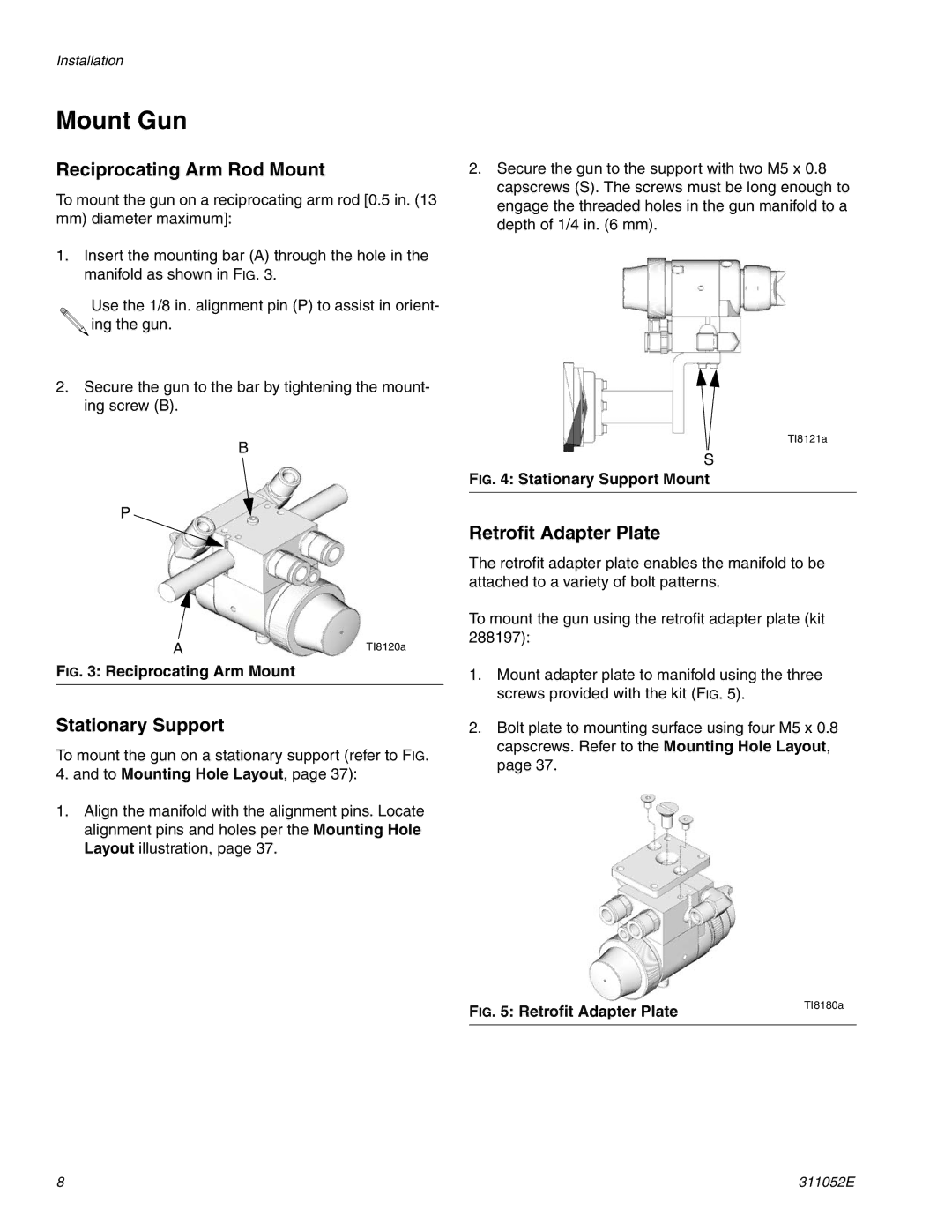 Graco Inc 311052E, 288046, 288217, G40 Mount Gun, Reciprocating Arm Rod Mount, Stationary Support, Retrofit Adapter Plate 