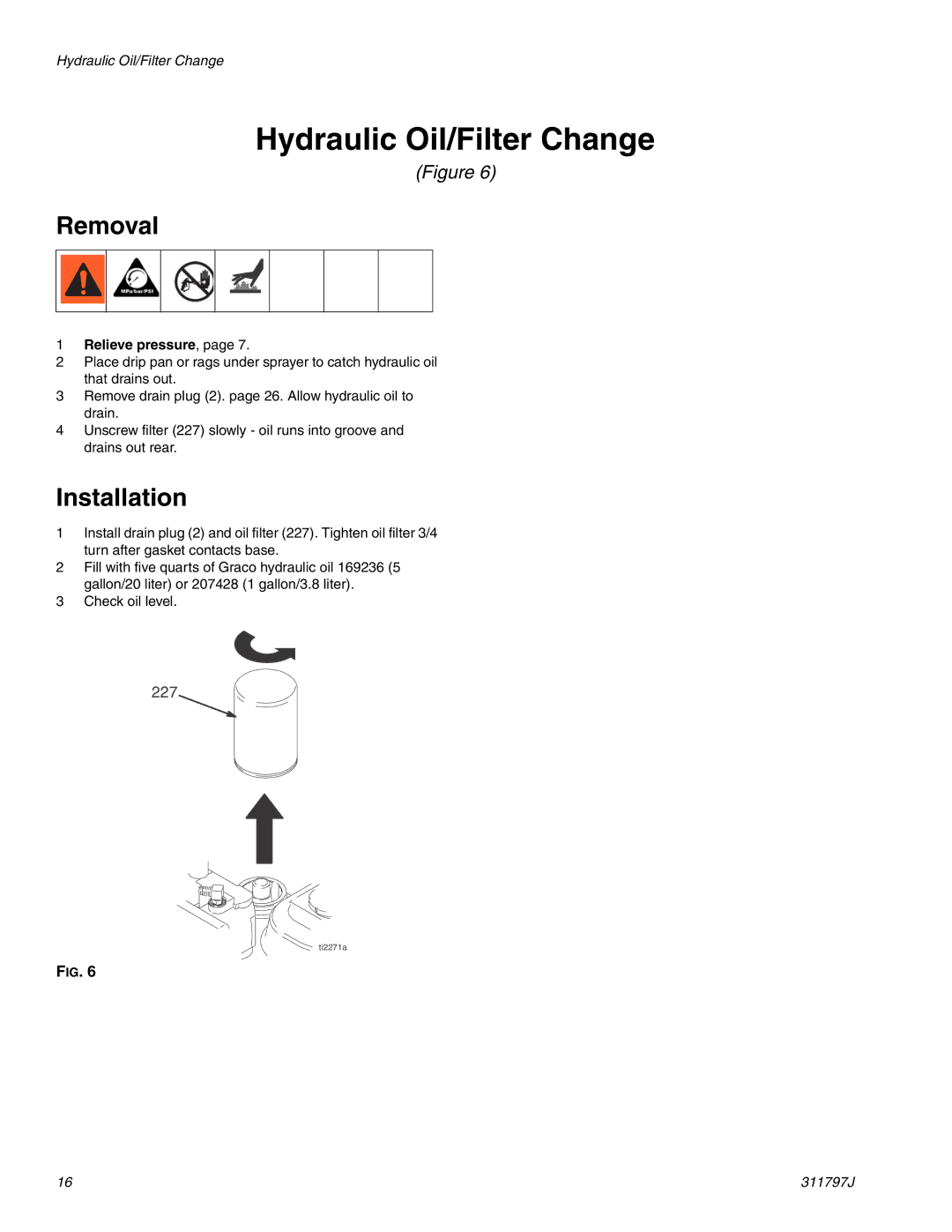 Graco Inc 311797J important safety instructions Hydraulic Oil/Filter Change, Removal 