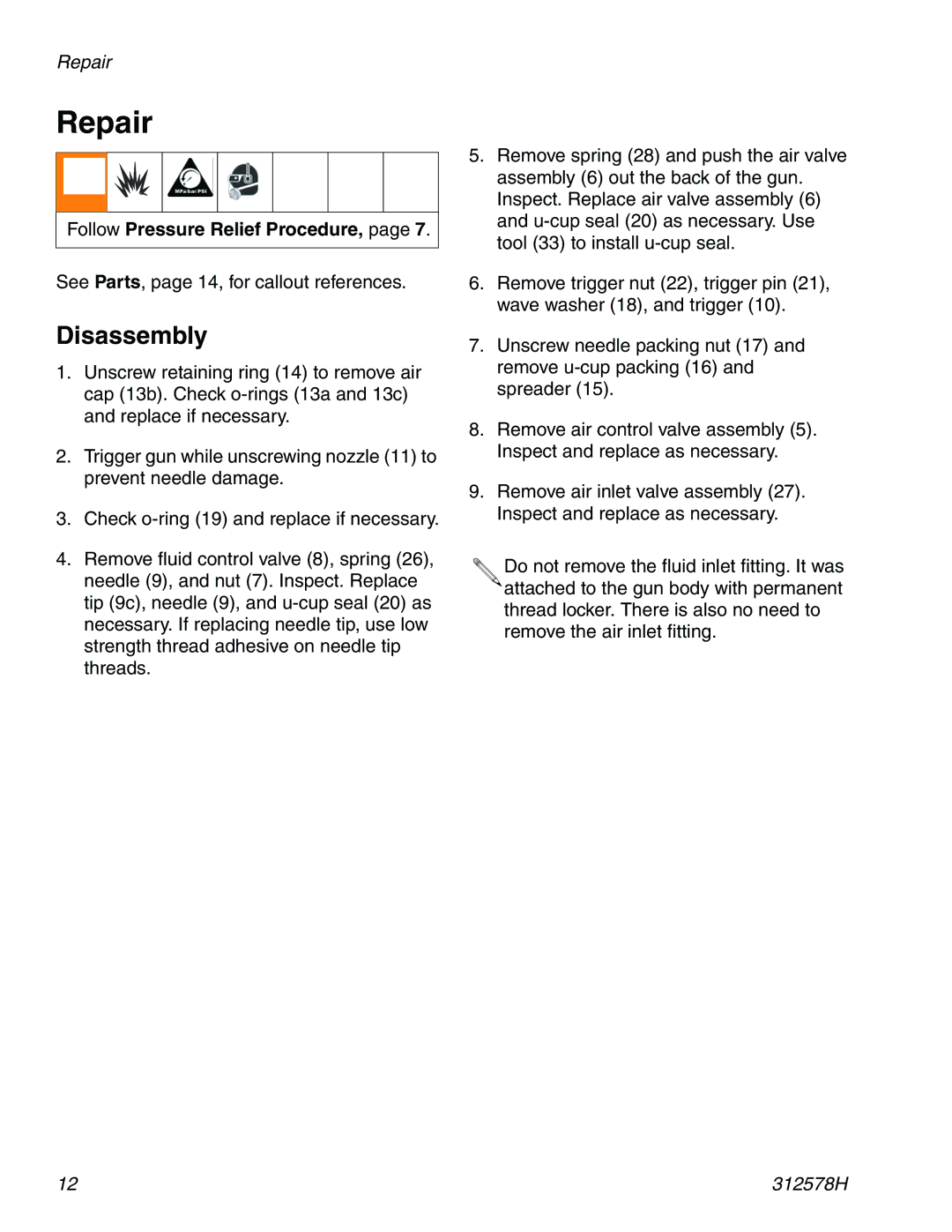 Graco Inc 312578H important safety instructions Repair, Disassembly, Follow Pressure Relief Procedure 