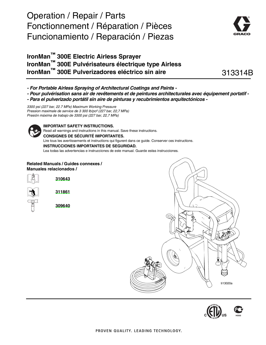 Graco Inc 300E important safety instructions 313314B, Consignes DE Sécurité Importantes 