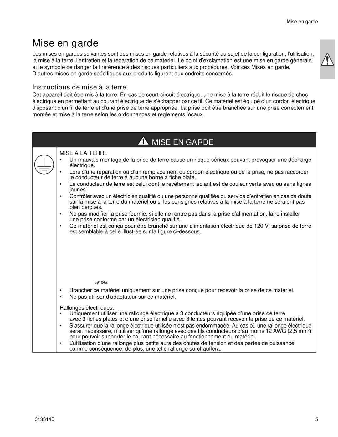 Graco Inc 300E, 313314B important safety instructions Mise en garde, Instructions de mise à la terre, Mise a LA Terre 