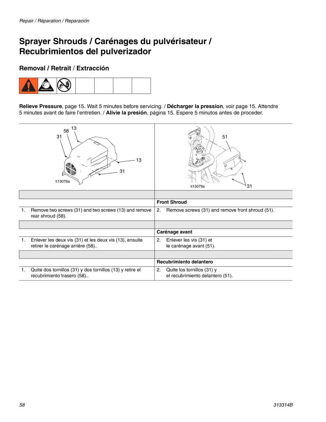 Graco Inc 313314B, 300E Removal / Retrait / Extracción, Front Shroud, Carénage avant, Recubrimiento delantero 