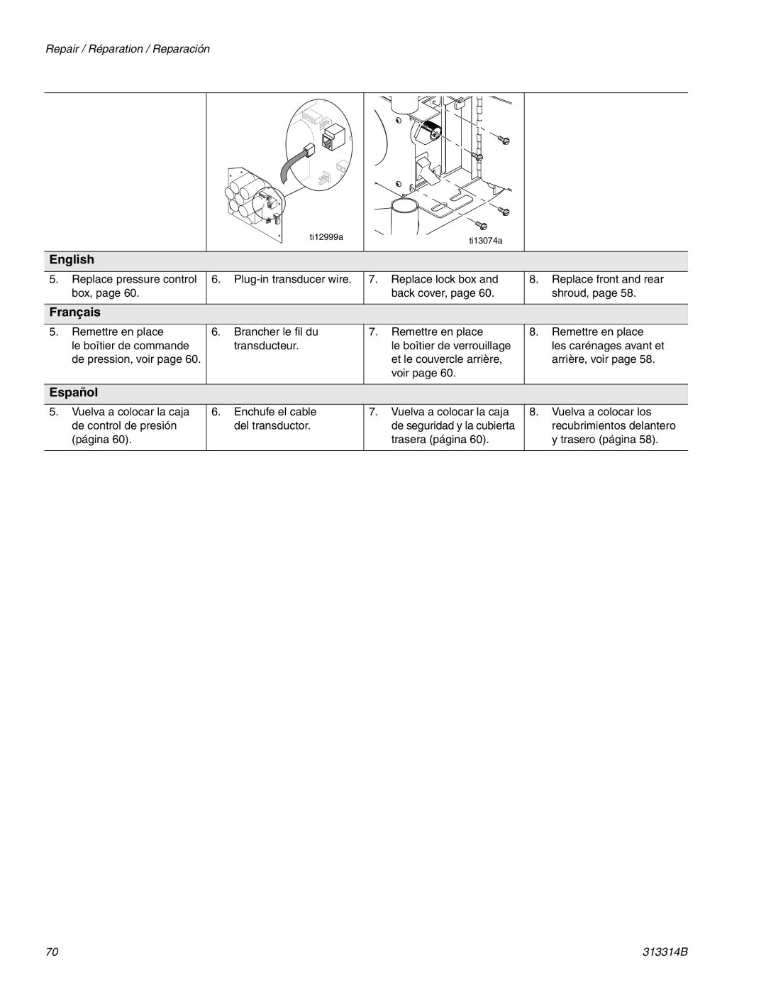 Graco Inc 313314B, 300E important safety instructions Brancher le fil du transducteur Remettre en place 