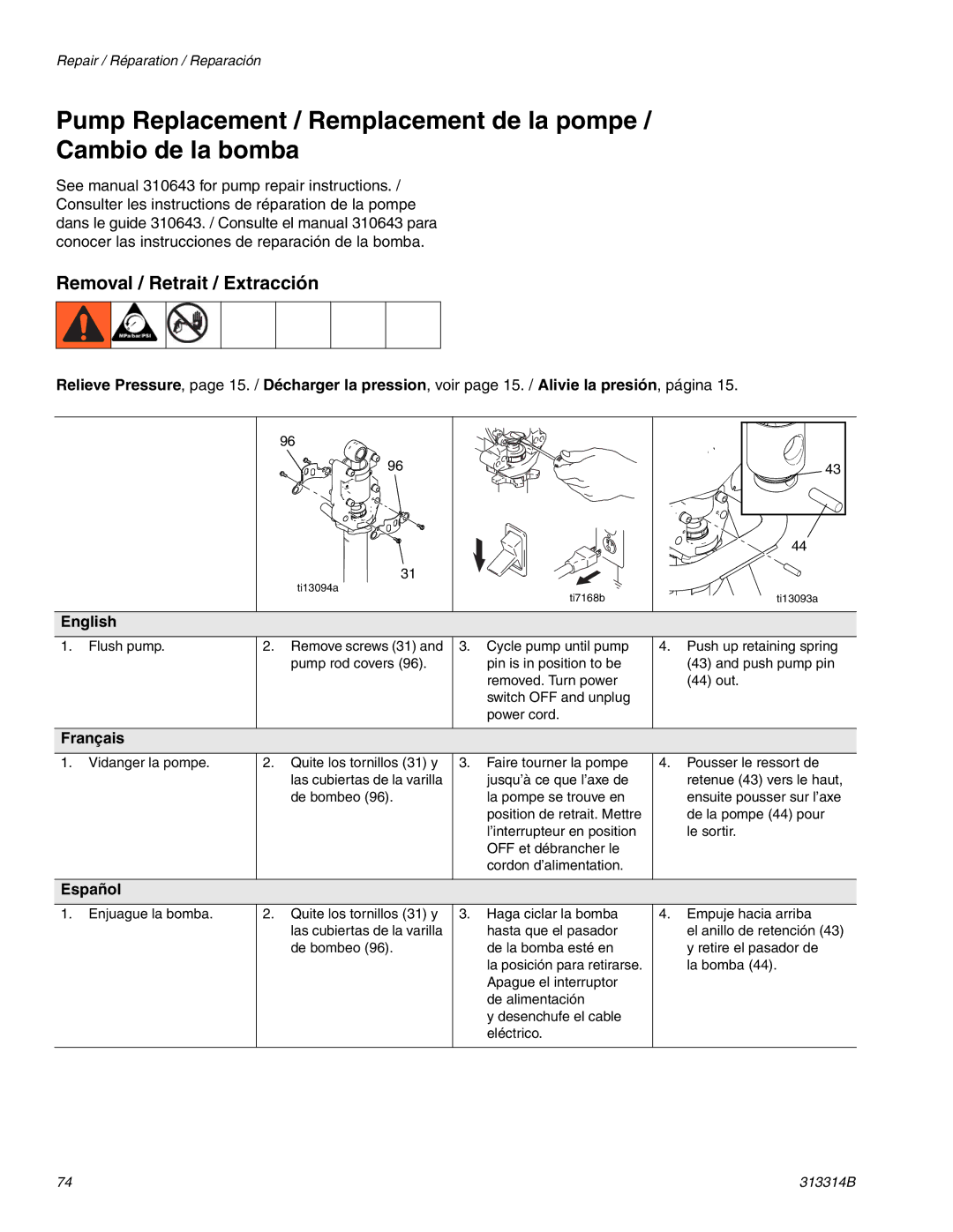 Graco Inc 313314B, 300E Flush pump Remove screws 31, Power cord, Push up retaining spring Push pump pin 44 out 