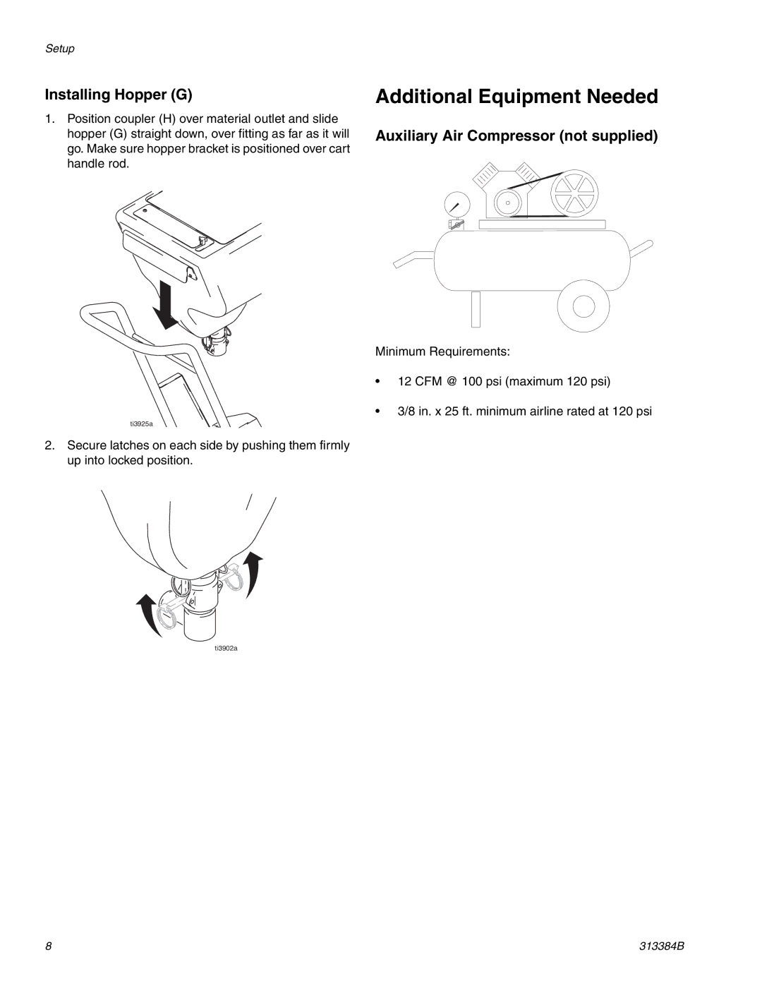 Graco Inc 2000EX, 313384B, 257030 important safety instructions Additional Equipment Needed, Installing Hopper G 