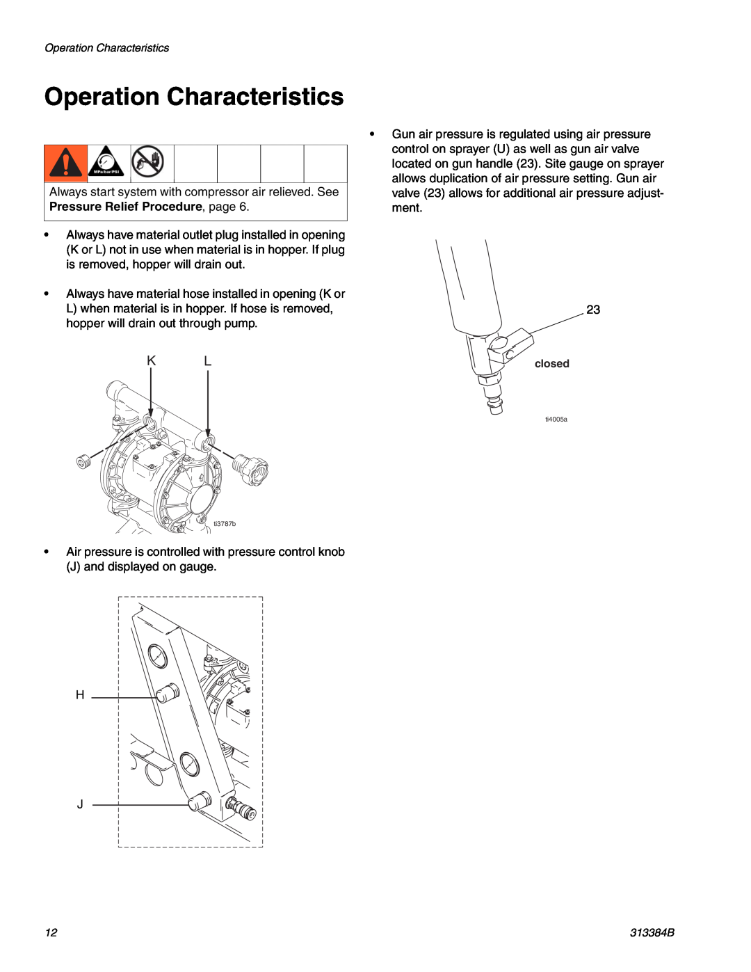 Graco Inc 313384B, 257030, 2000EX important safety instructions Operation Characteristics 