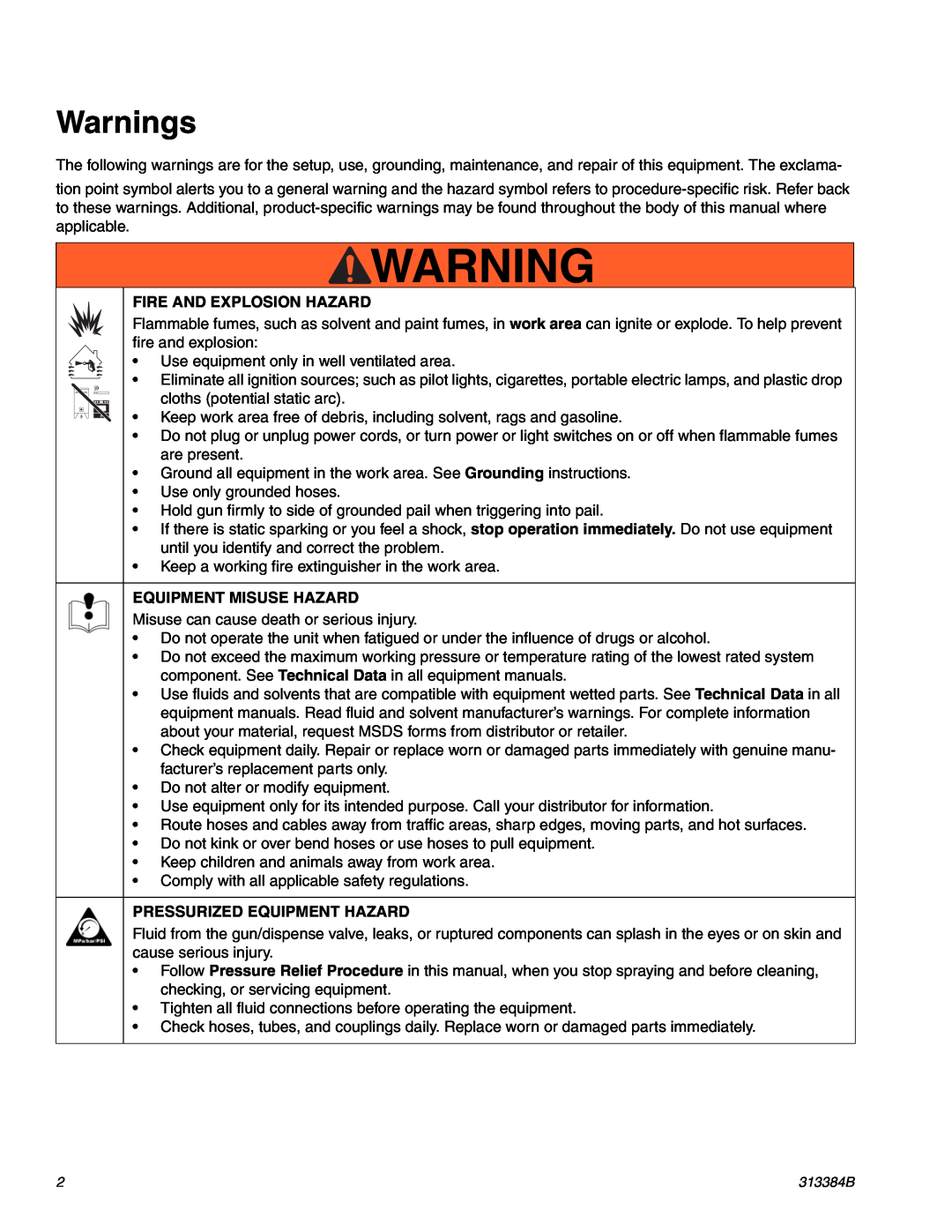 Graco Inc 2000EX, 313384B Warnings, Fire And Explosion Hazard, Equipment Misuse Hazard, Pressurized Equipment Hazard 