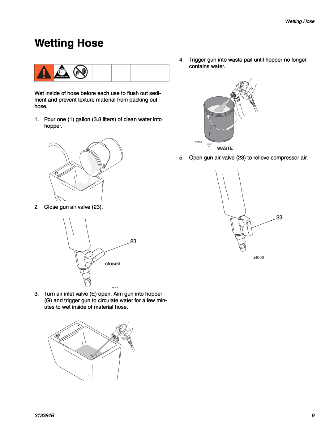 Graco Inc 313384B, 257030, 2000EX important safety instructions Wetting Hose 