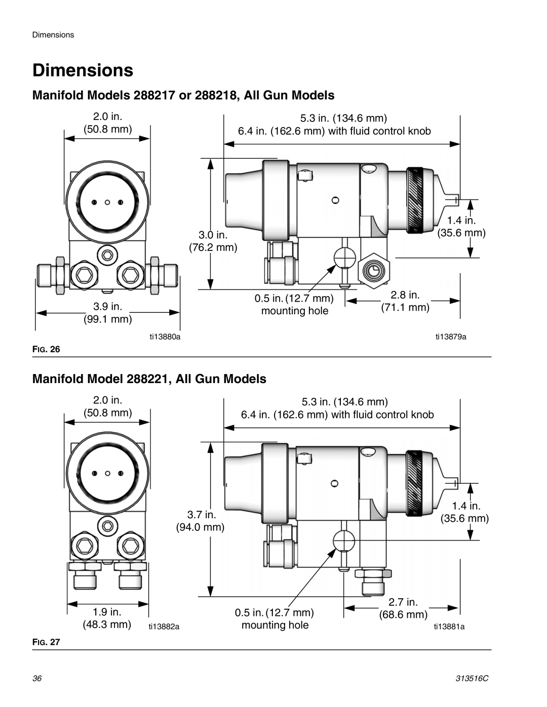 Graco Inc 313516C Dimensions, Manifold Models 288217 or 288218, All Gun Models, Manifold Model 288221, All Gun Models 