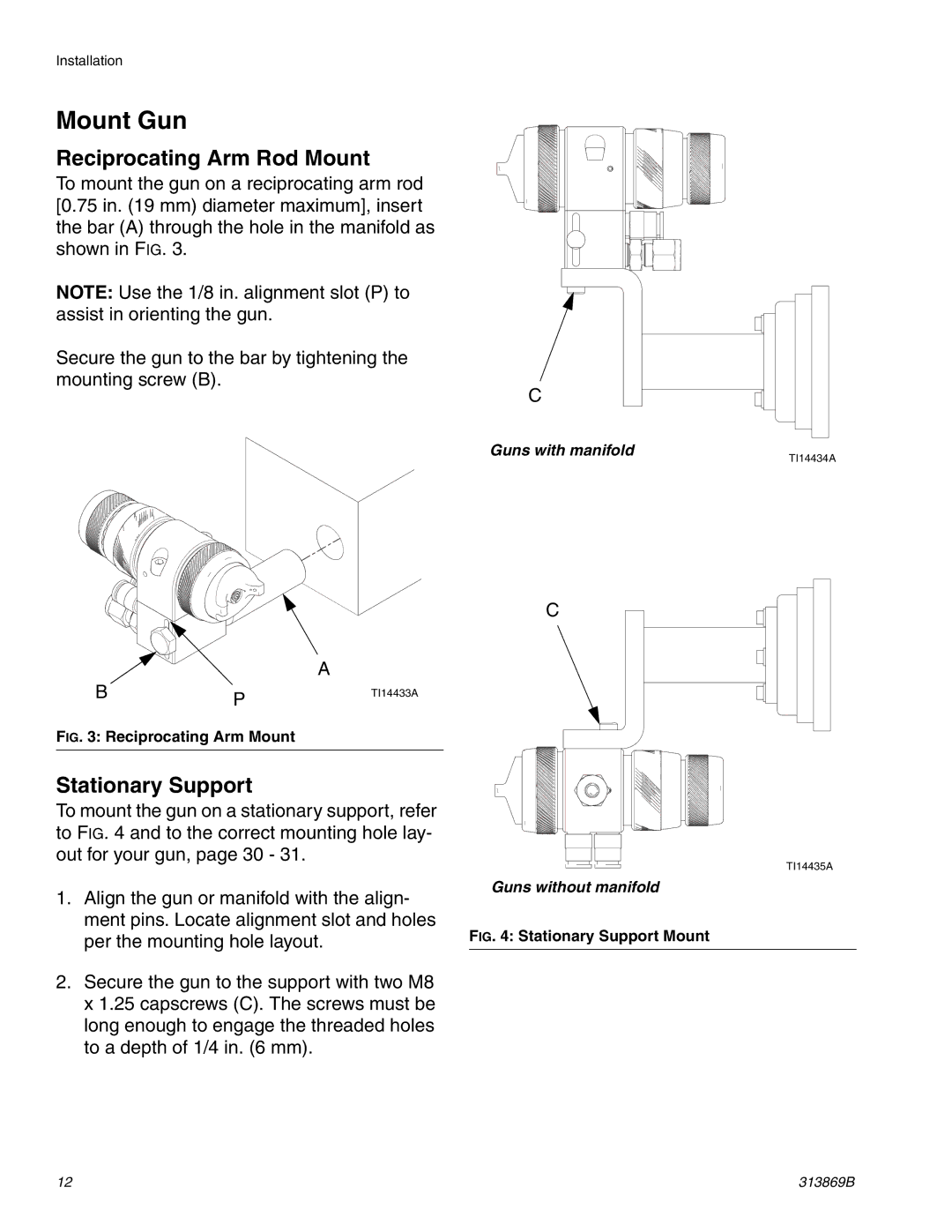 Graco Inc 313869B, TI14427A, TI14428A Mount Gun, Reciprocating Arm Rod Mount, Stationary Support 