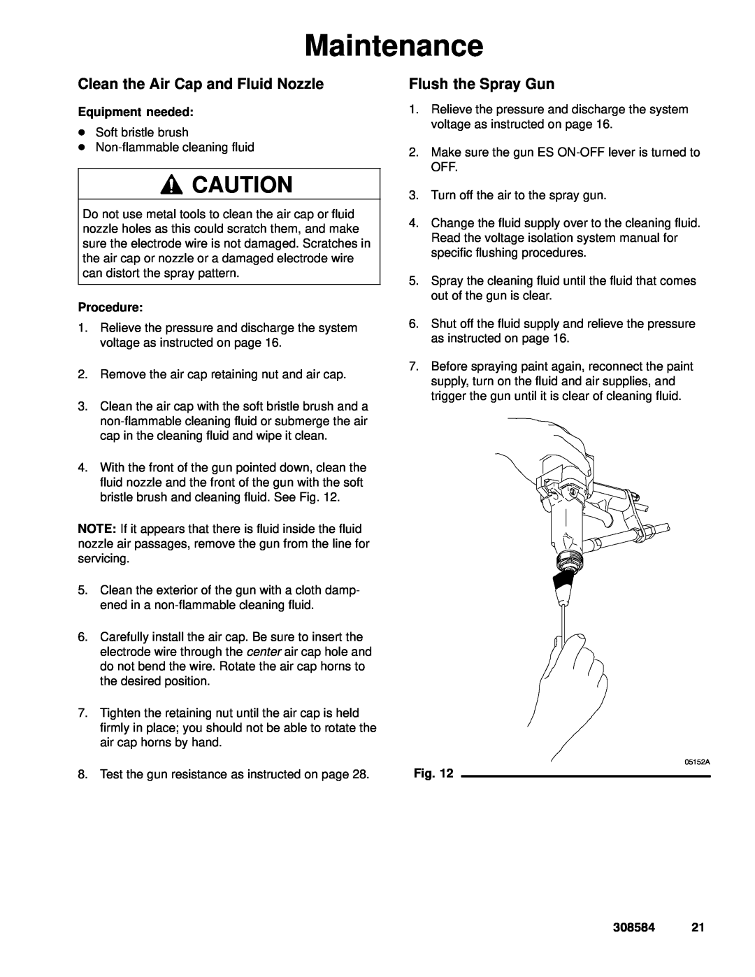 Graco Inc 3500WB, 308584 Clean the Air Cap and Fluid Nozzle, Flush the Spray Gun, Equipment needed, Procedure, Maintenance 