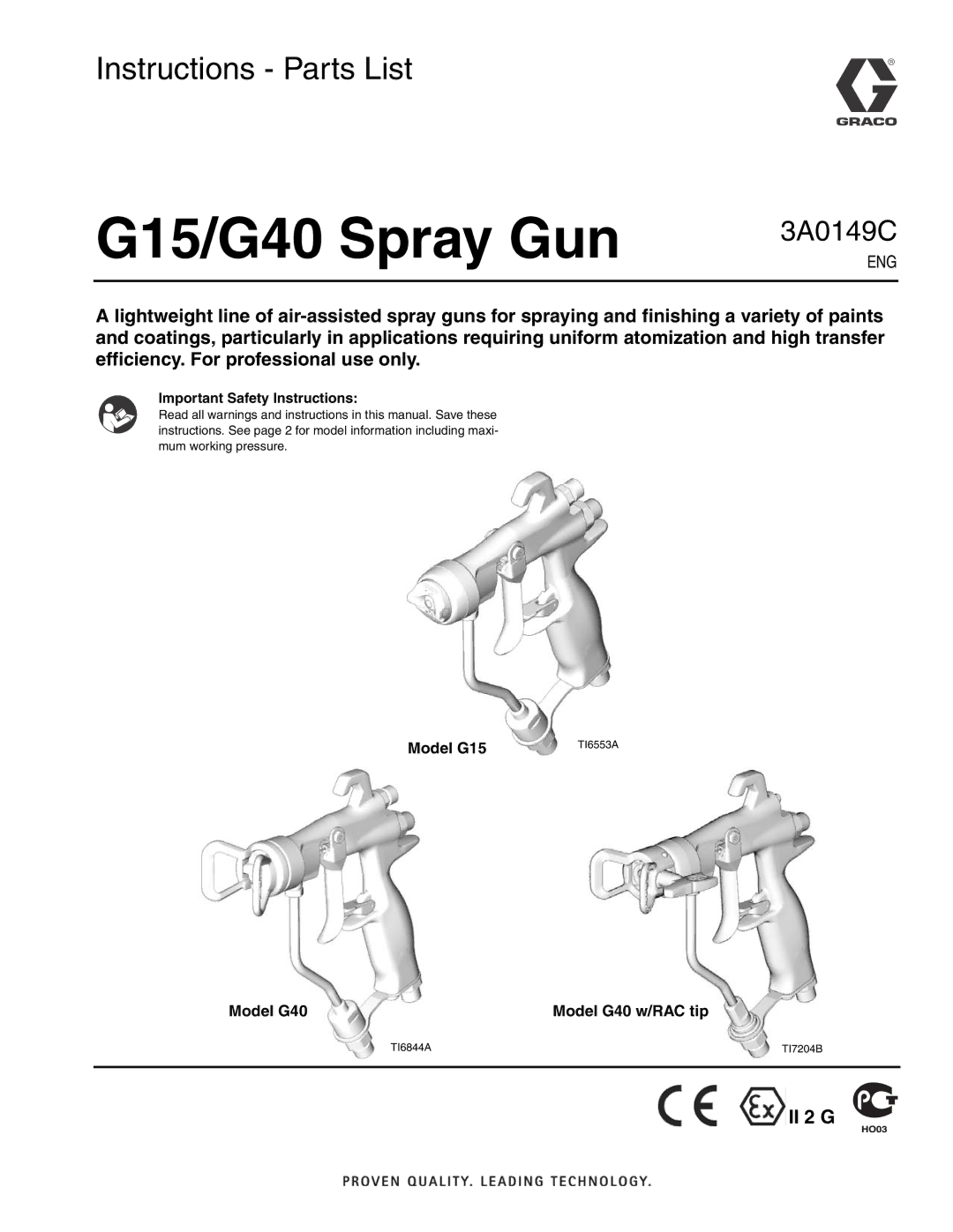 Graco Inc 3A0149C important safety instructions Model G15, Model G40 Model G40 w/RAC tip 