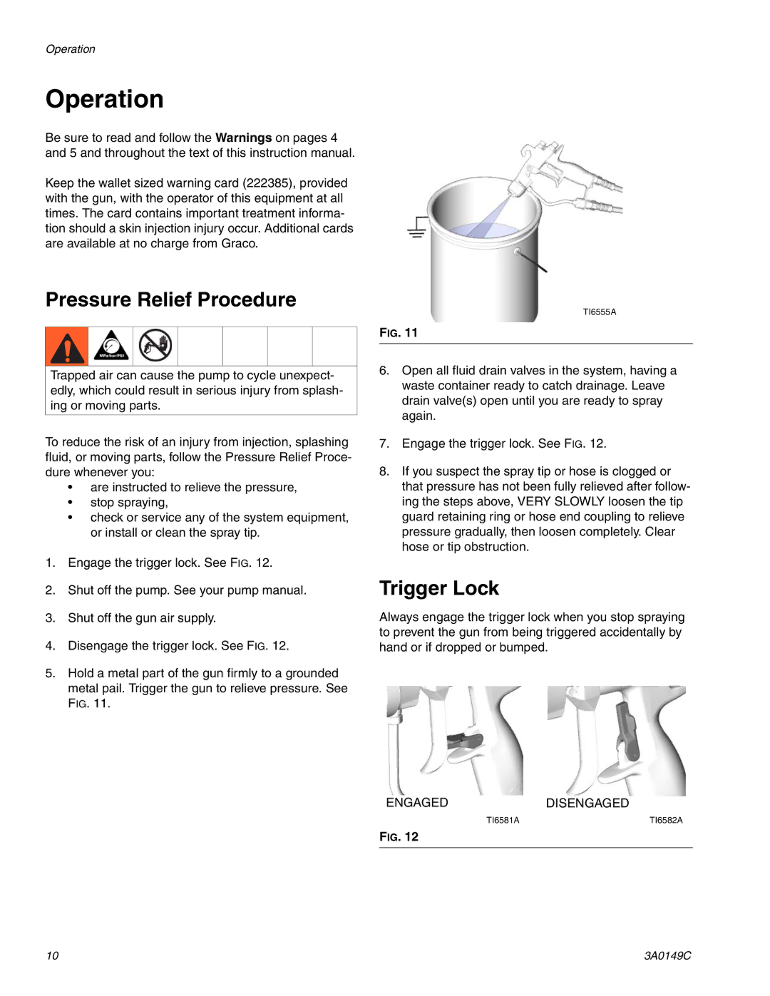 Graco Inc 3A0149C important safety instructions Operation, Pressure Relief Procedure, Trigger Lock, Engageddisengaged 