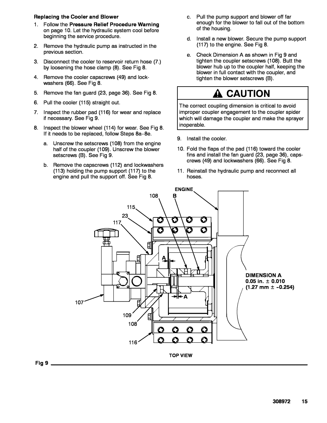 Graco Inc 965168, 687327 Replacing the Cooler and Blower, B DIMENSION A 0.05 in. ± 1.27 mm ± A, 308972, Engine, Top View 