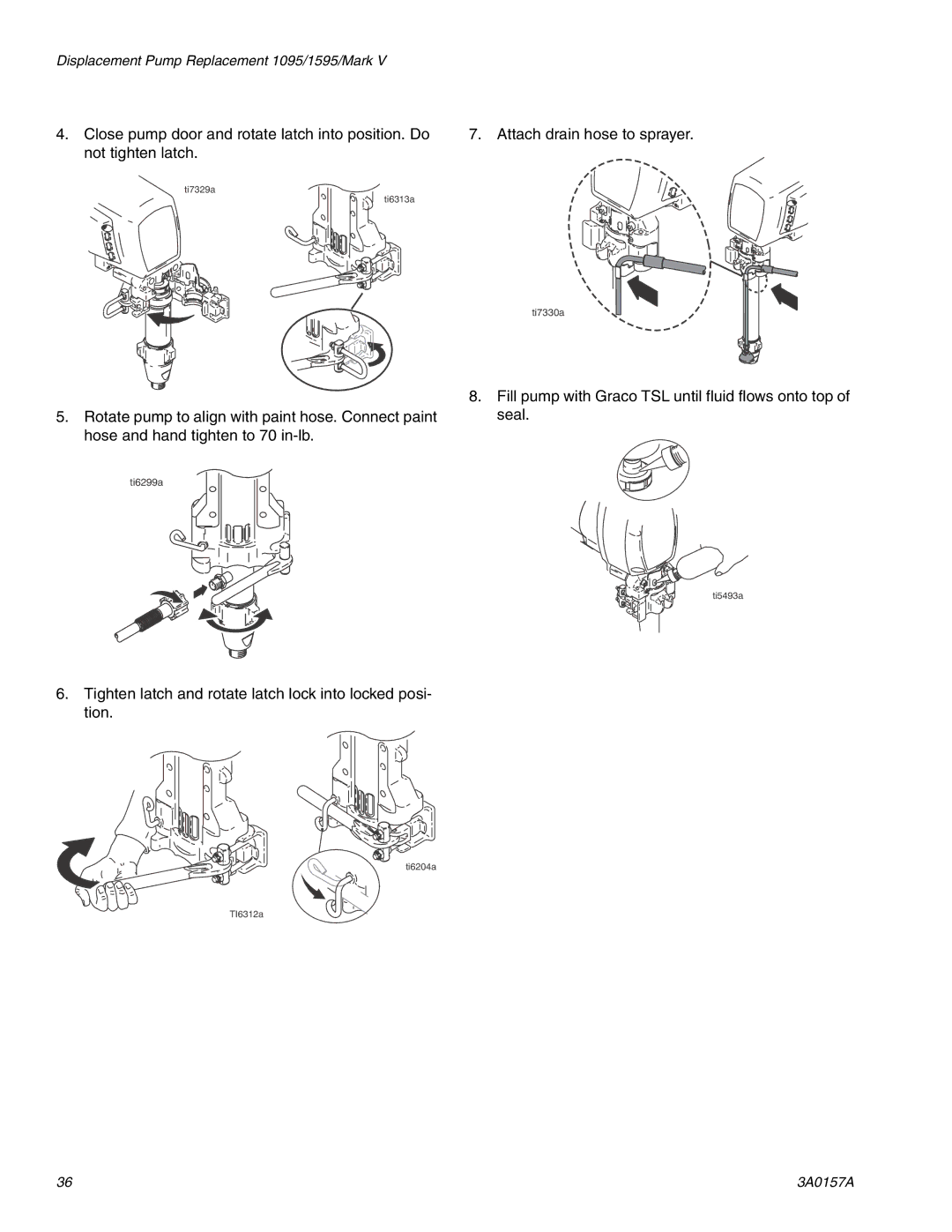 Graco Inc 795 Premium Hi-Boy, 695 Premium Hi-Boy, 3A0157A, 1095 Premium Hi-Boy Attach drain hose to sprayer 