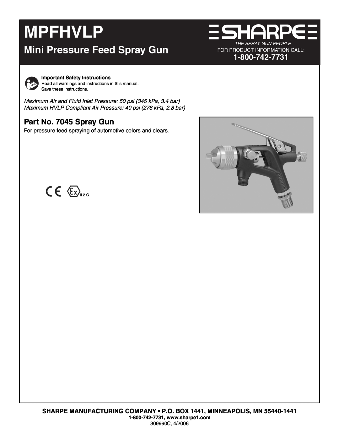 Graco Inc 309990C important safety instructions Part No. 7045 Spray Gun, Important Safety Instructions, Mpfhvlp, II 2 G 
