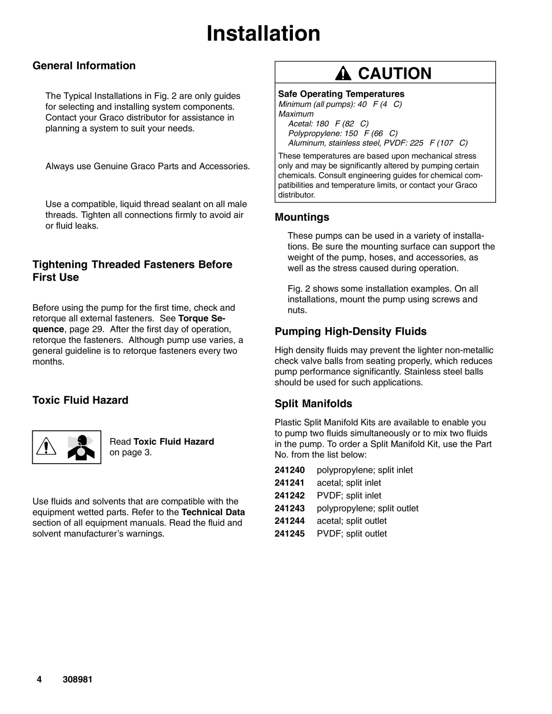 Graco Inc D 5 E, 716, D 5 D, D 5 B, D 5 5, D 5 A, D 5 3, D 5 C, D 5 4 important safety instructions Installation 