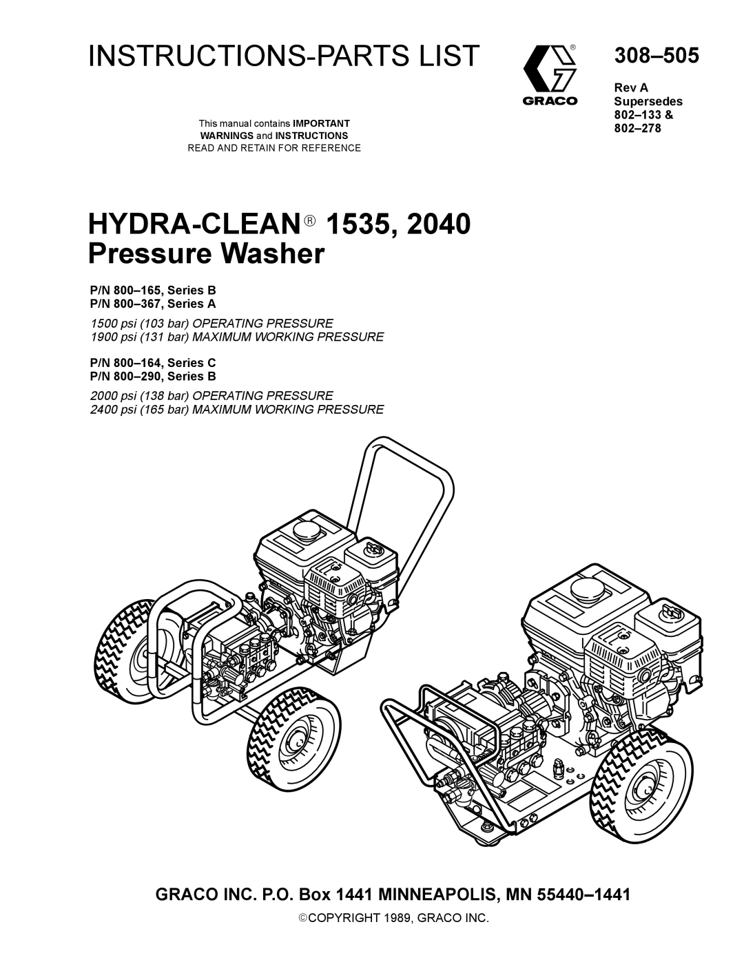 Graco Inc 800-290, 800-164, 308-505, 800-165, 800-367, 2040 manual HYDRA-CLEAN1535 Pressure Washer 