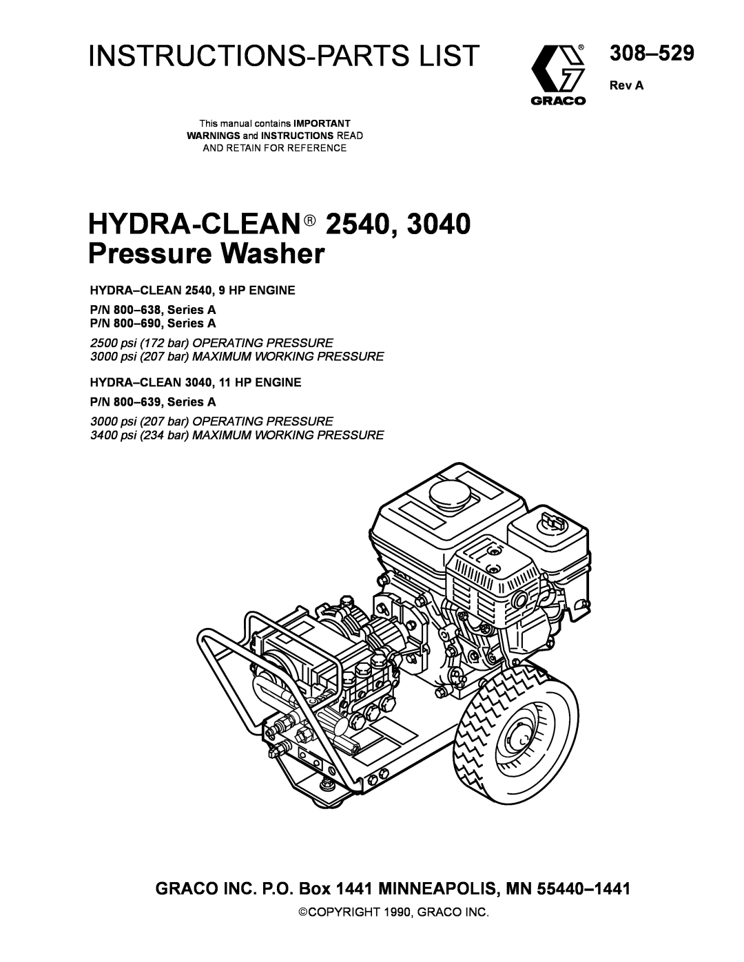 Graco Inc 800-639 manual Instructions-Partslist, HYDRA-CLEAN 2540, Pressure Washer, 308-529, Rev A, P/N 800-690,Series A 