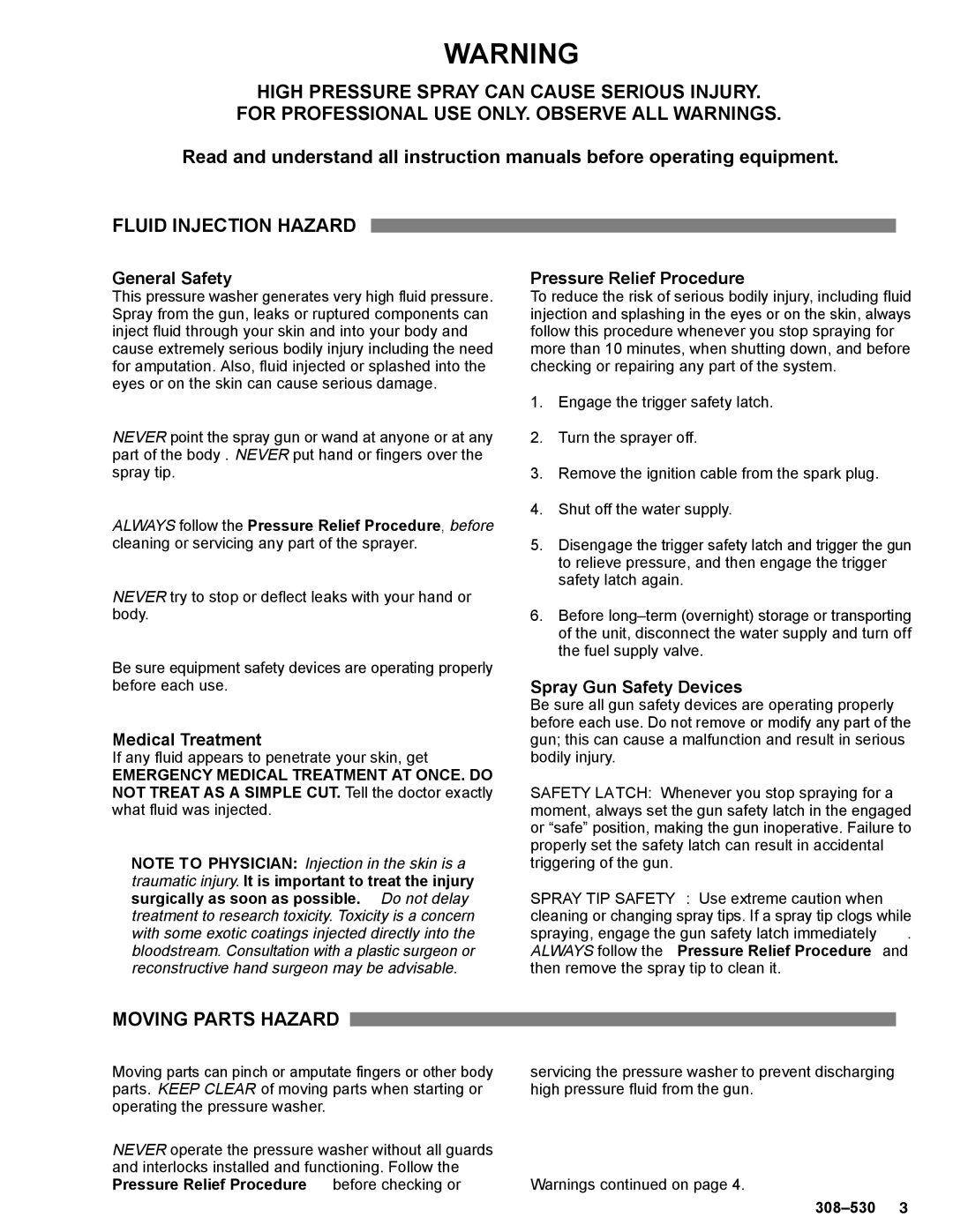 Graco Inc 308-530, 800-700, 800-699 manual Moving Parts Hazard, General Safety, Medical Treatment, Pressure Relief Procedure 