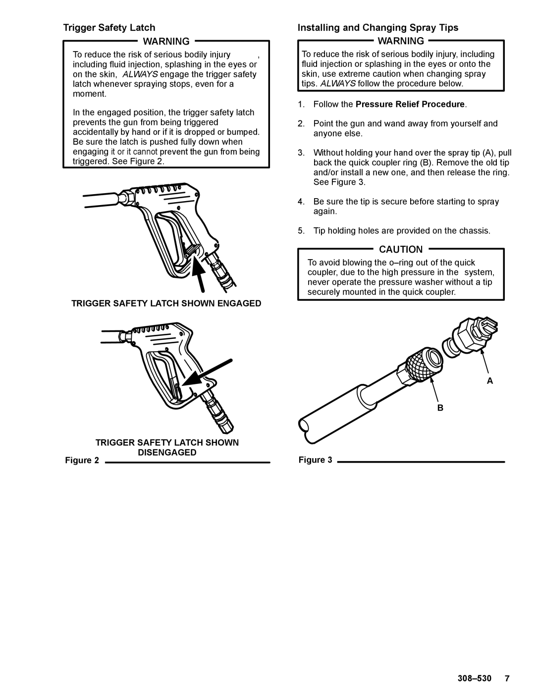 Graco Inc 308-530, 800-700 Trigger Safety Latch, Installing and Changing Spray Tips, Follow the Pressure Relief Procedure 