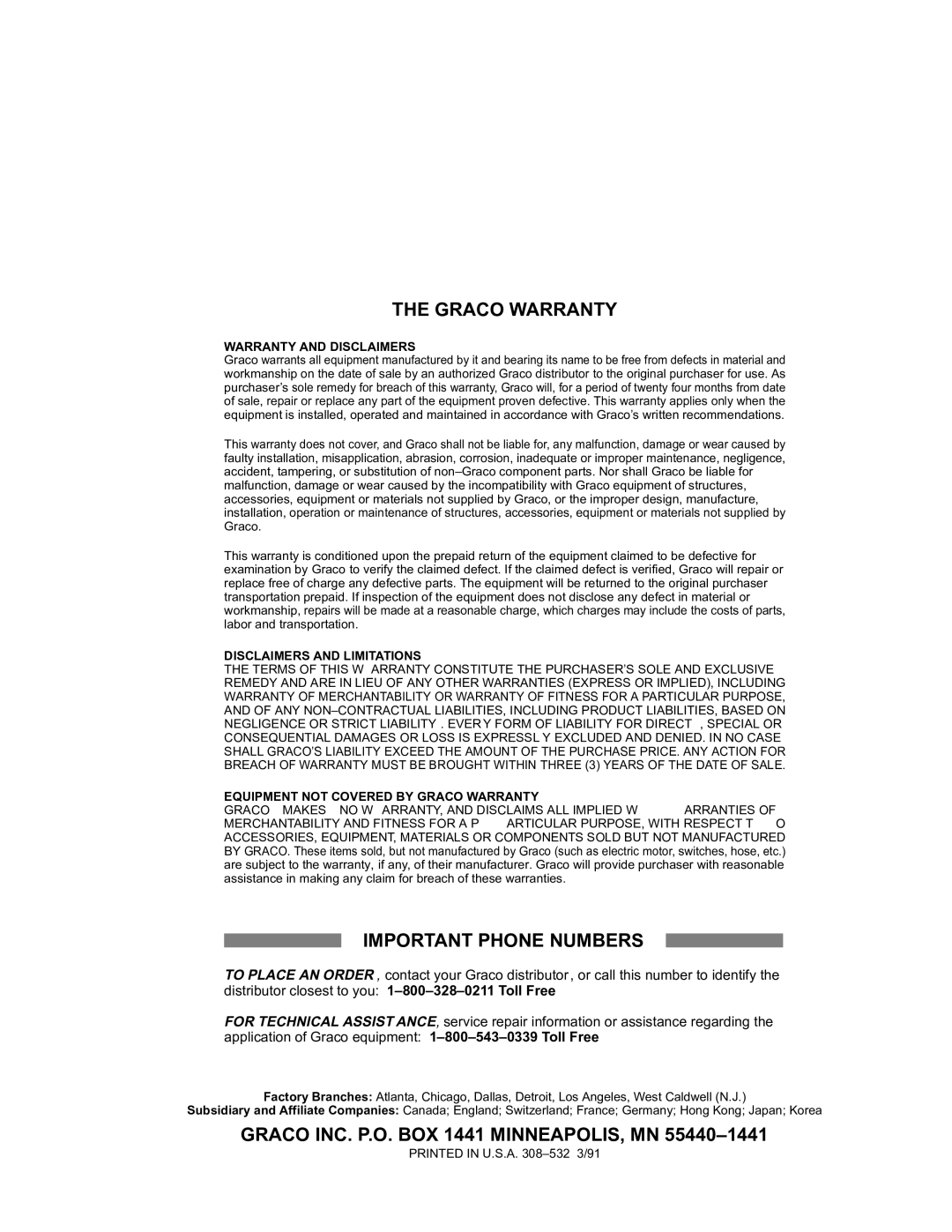 Graco Inc 308-532, 800-707, 800-706 manual Graco Warranty, Important Phone Numbers, Graco INC. P.O. BOX 1441 MINNEAPOLIS, MN 